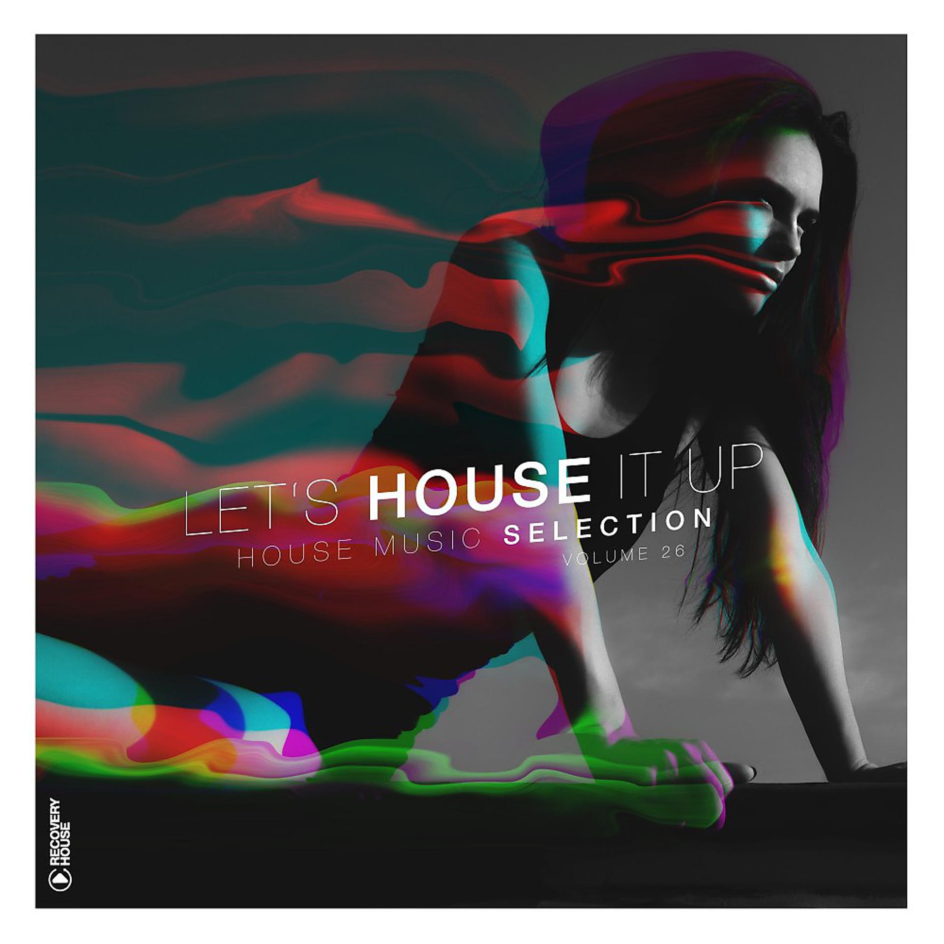 Постер альбома Let's House It Up, Vol. 26