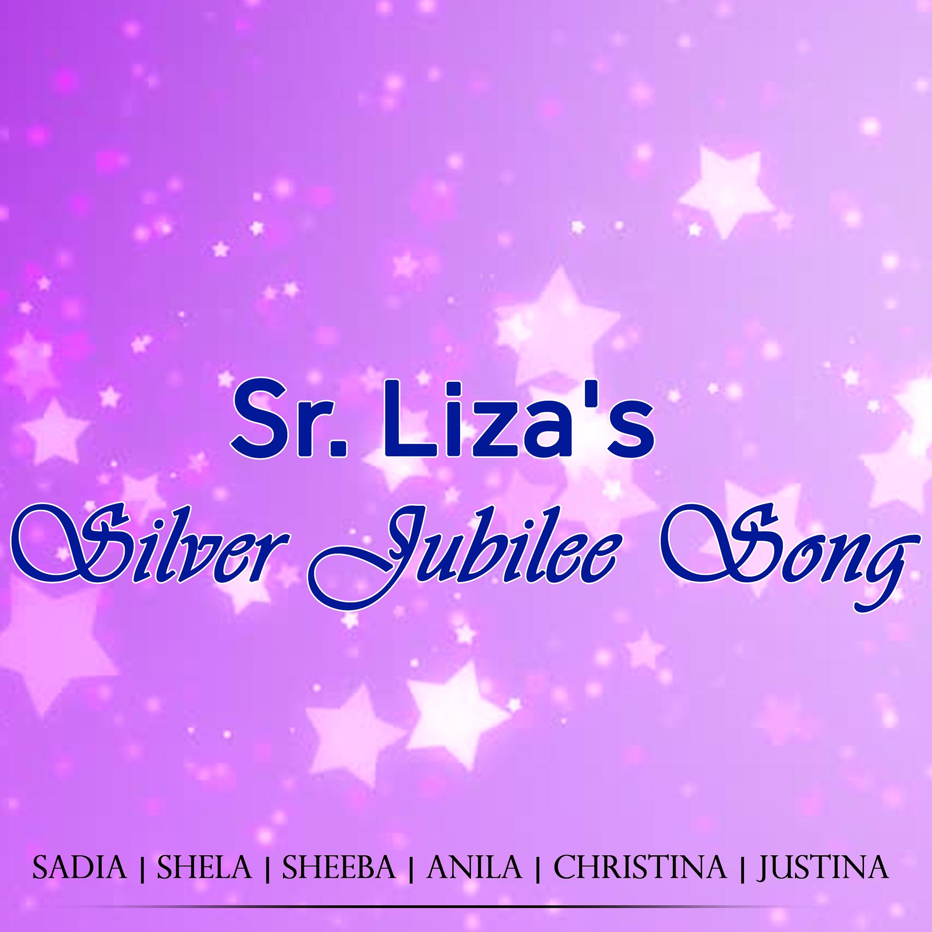 Постер альбома Sr. Liza's Silver Jubilee Song