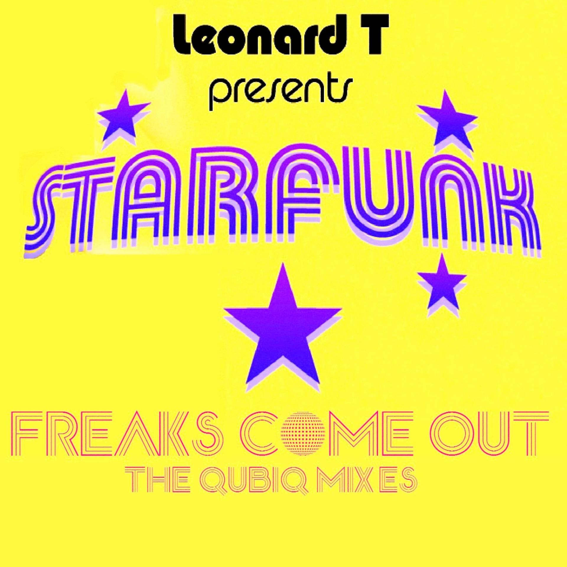 Постер альбома Freaks Come Out - The Qubiq Mixes