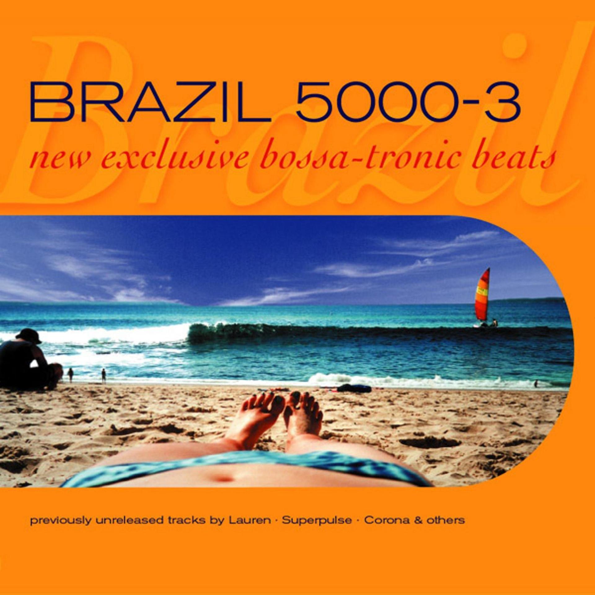 Постер альбома Brazil 5000, Vol. 3 : New Bossa-Tronic Beats