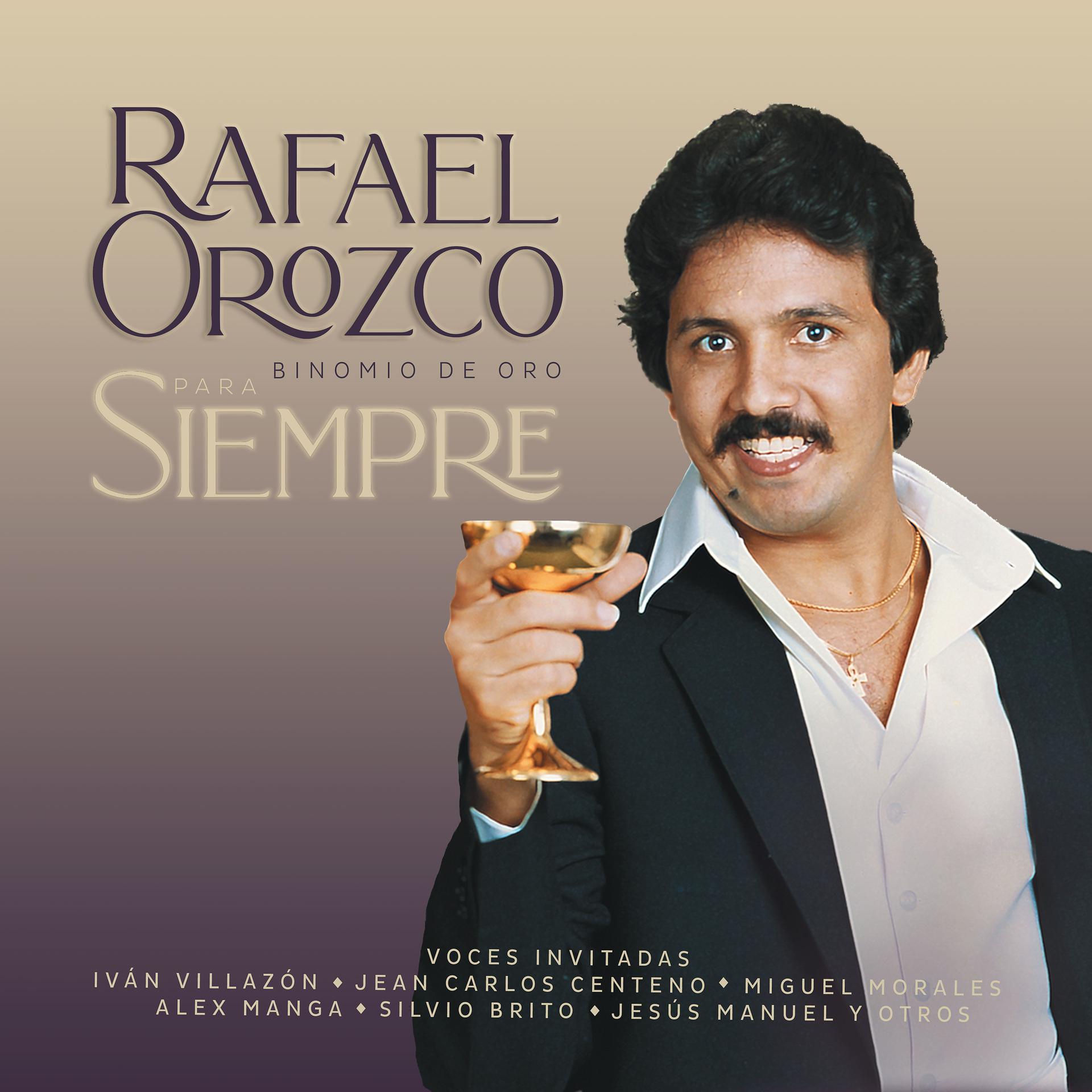 Постер альбома Para Siempre, Rafael Orozco - Binomio de Oro