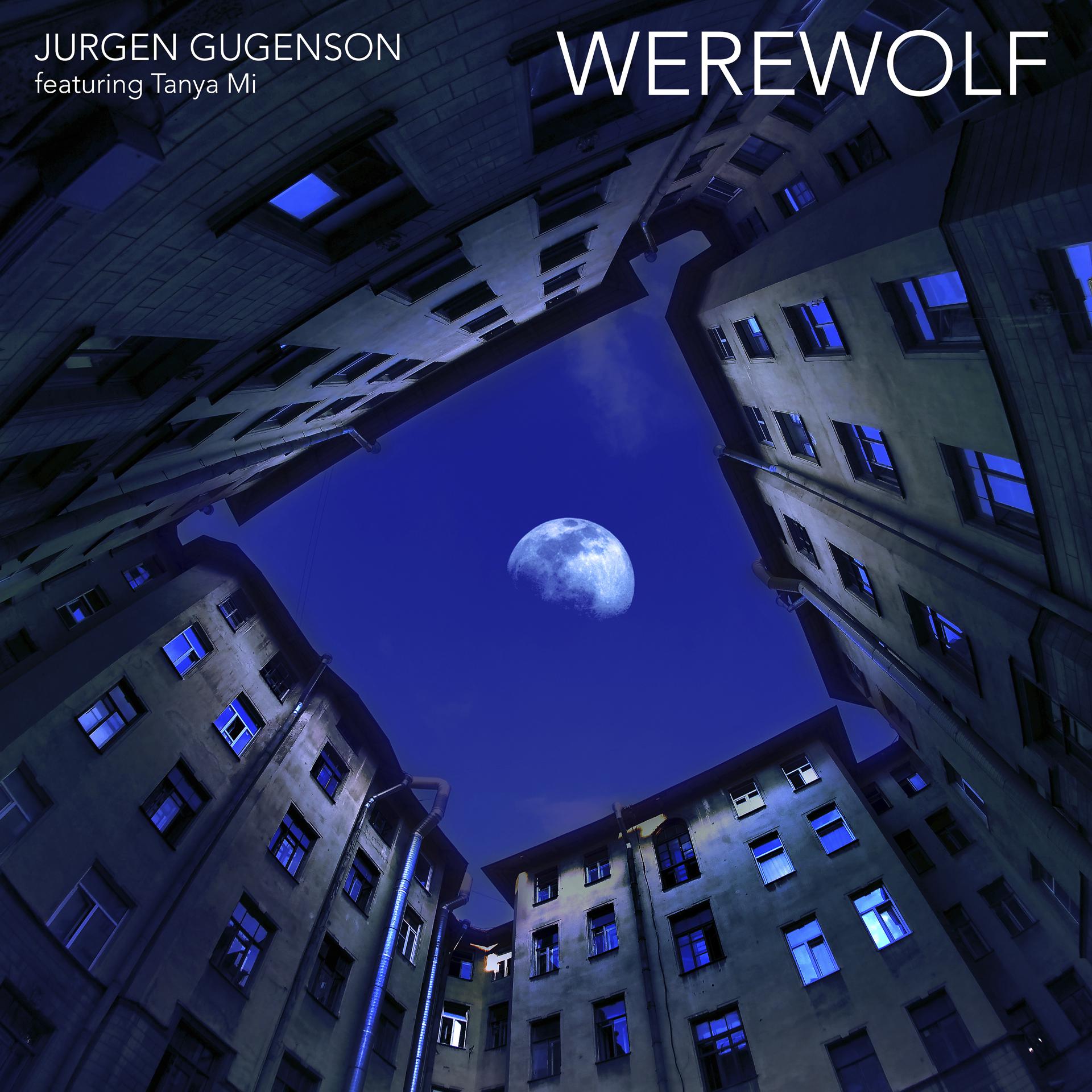 Постер альбома Werewolf (feat. Tanya Mi)