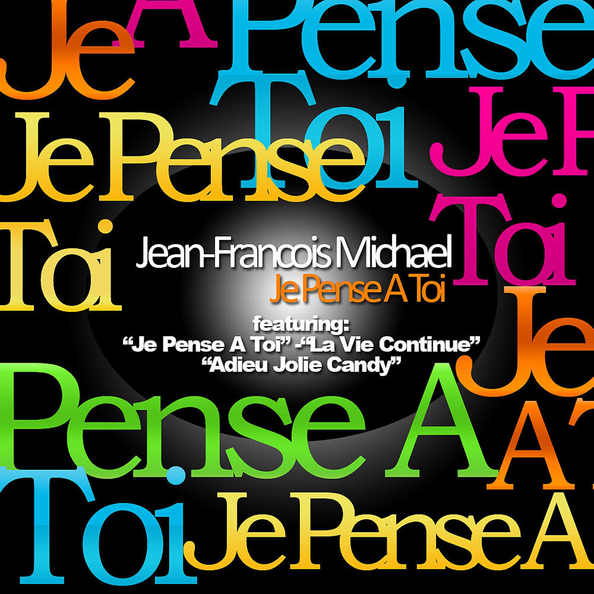 Постер альбома Je Pense A Toi
