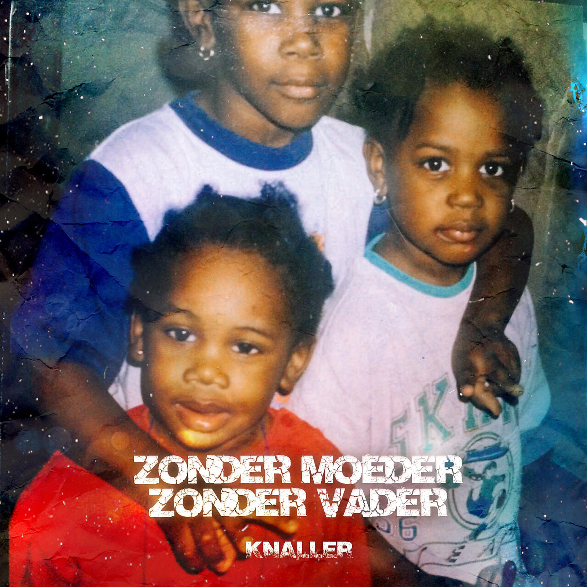 Постер альбома Zonder Moeder Zonder Vader