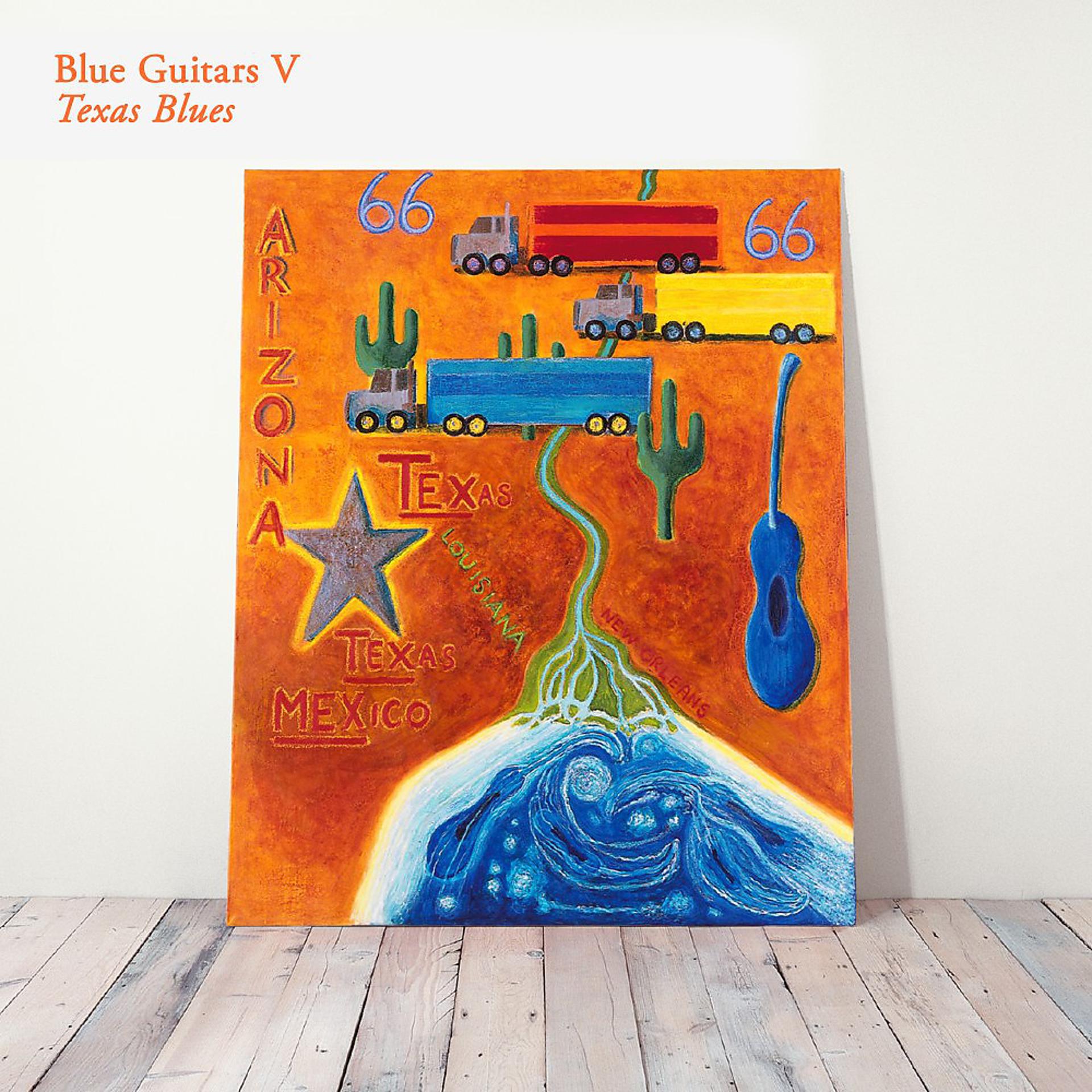Постер альбома Blue Guitars V - Texas Blues
