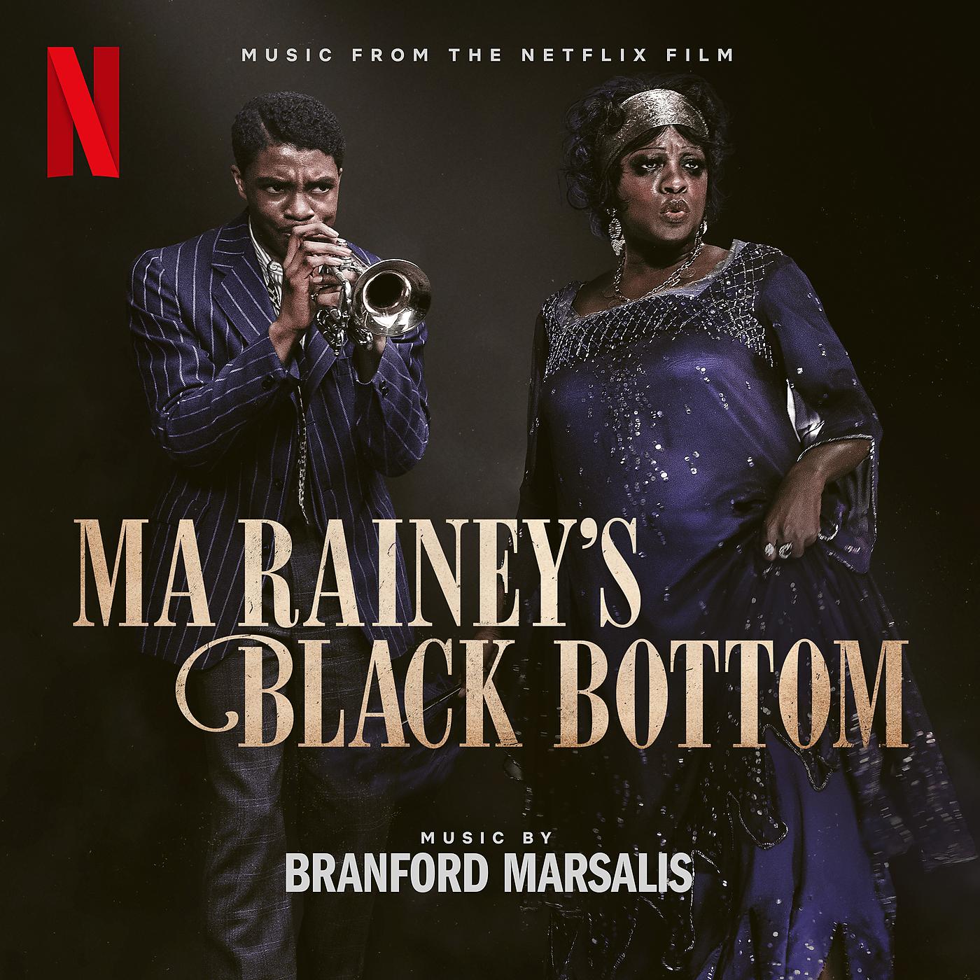 Постер альбома Ma Rainey's Black Bottom (Music from the Netflix Film)