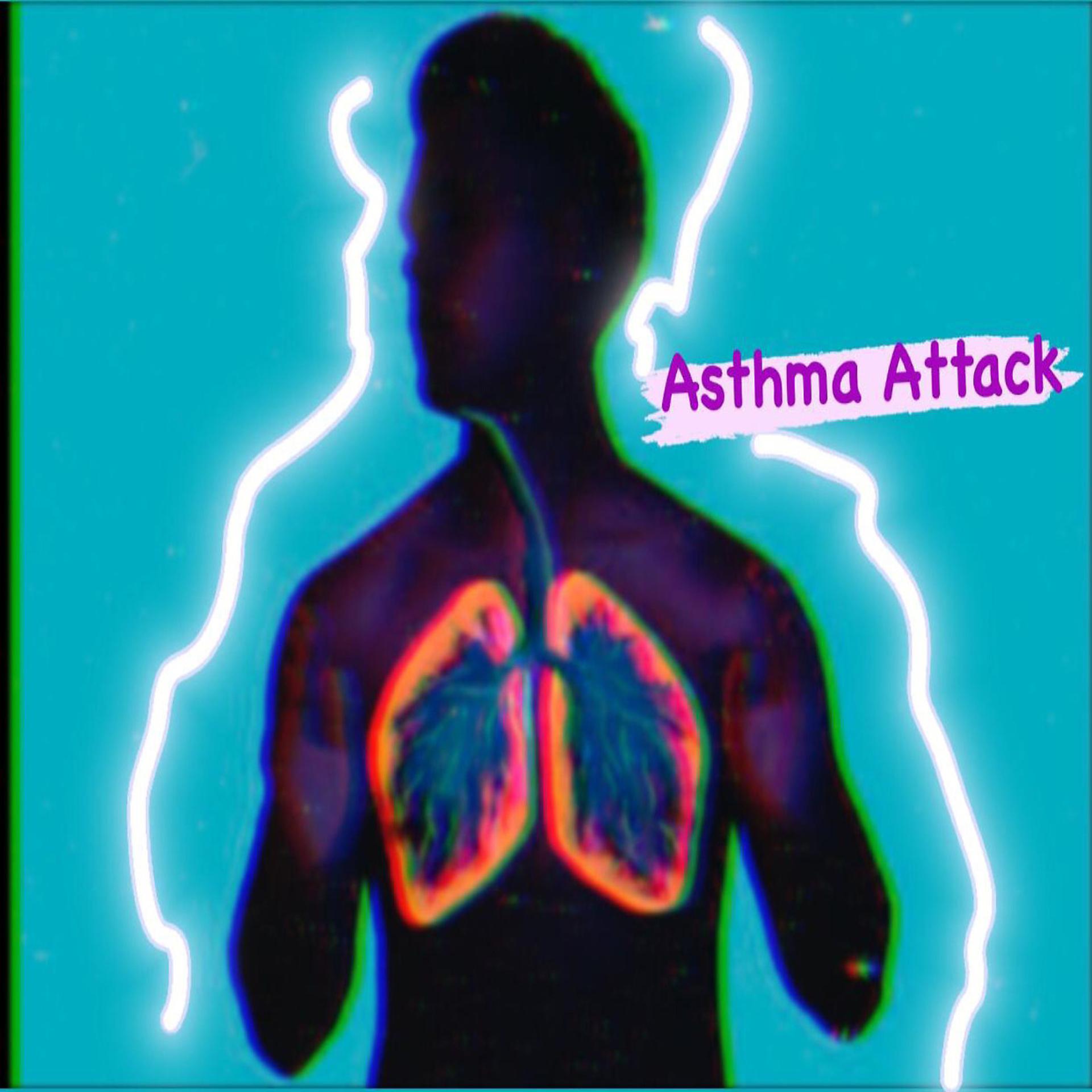 Постер альбома Asthma Attack