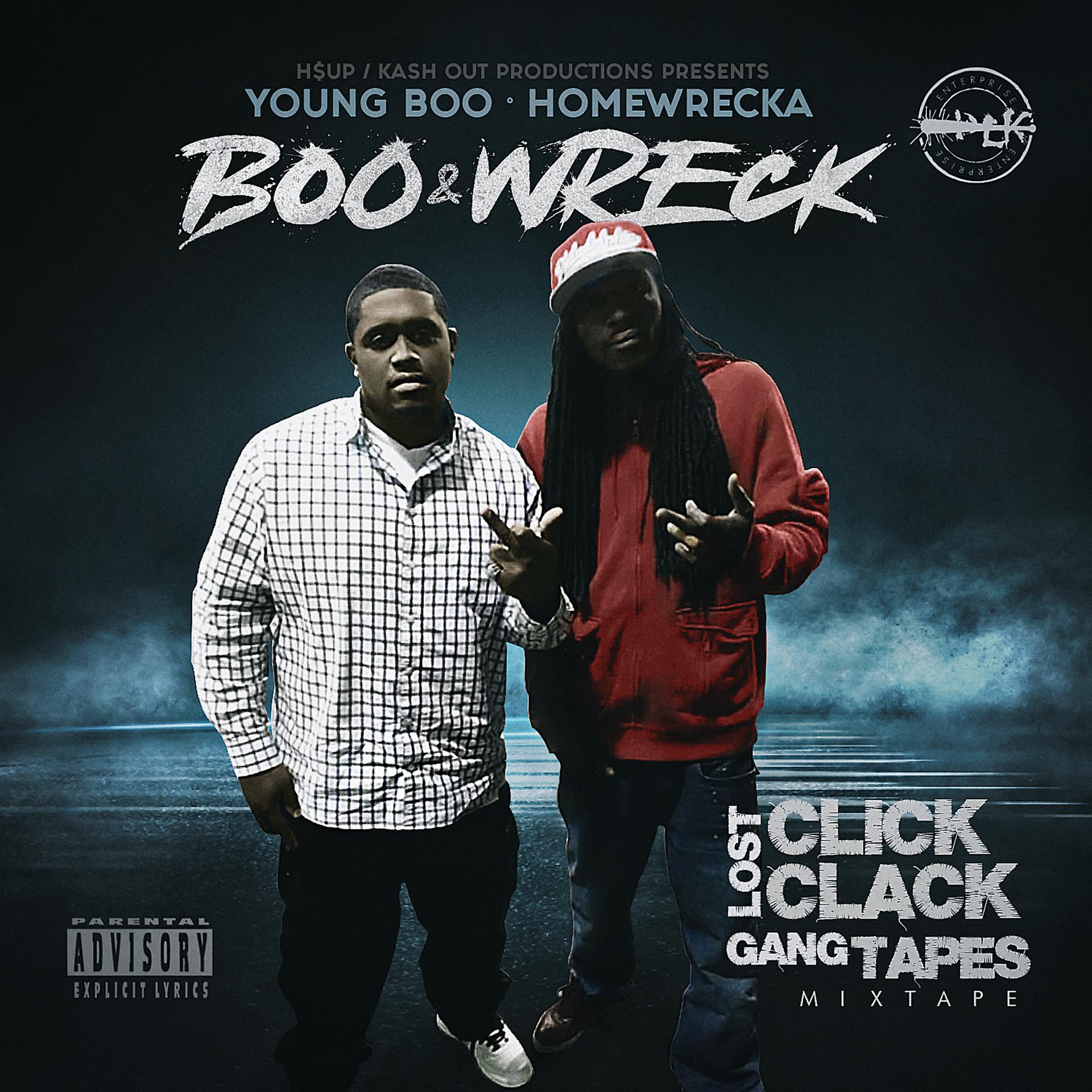 Постер альбома Boo & Wreck Lost Click Clack Gang Tapes (Mixtape)