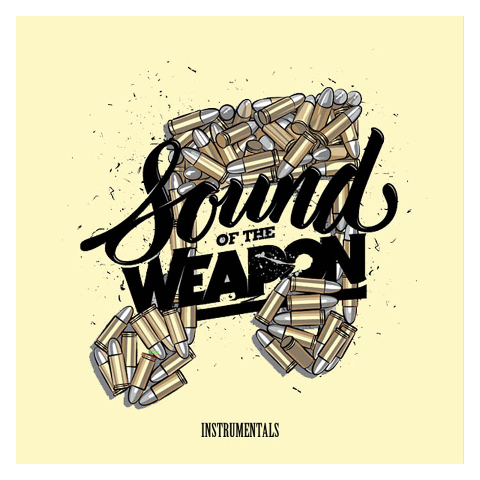 Постер альбома Sound of the Weapon (Instrumentals)