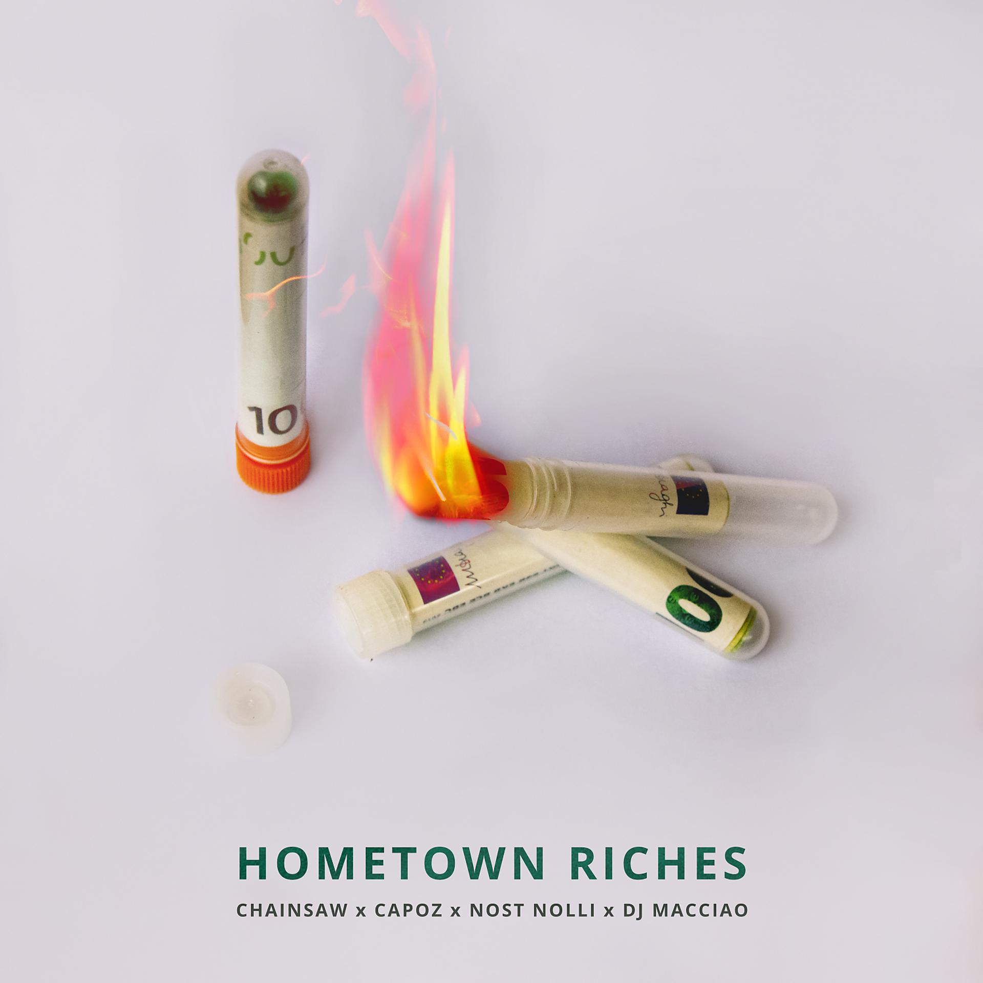 Постер альбома Hometown Riches (feat. Capoz, Nost Nolli & Dj Macciao)