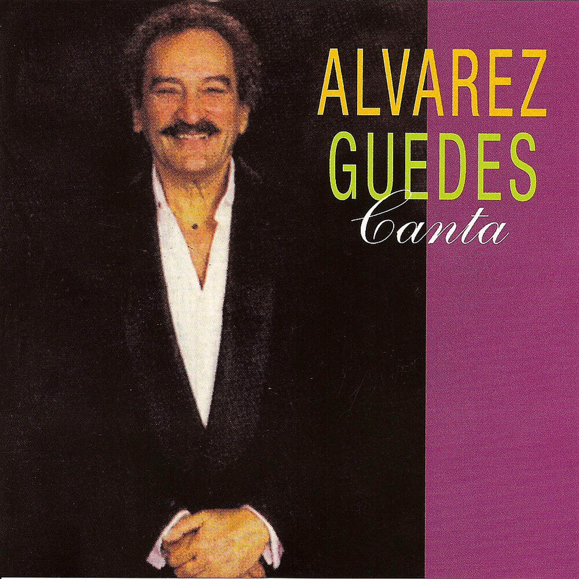 Постер альбома Alvarez Guedes Canta