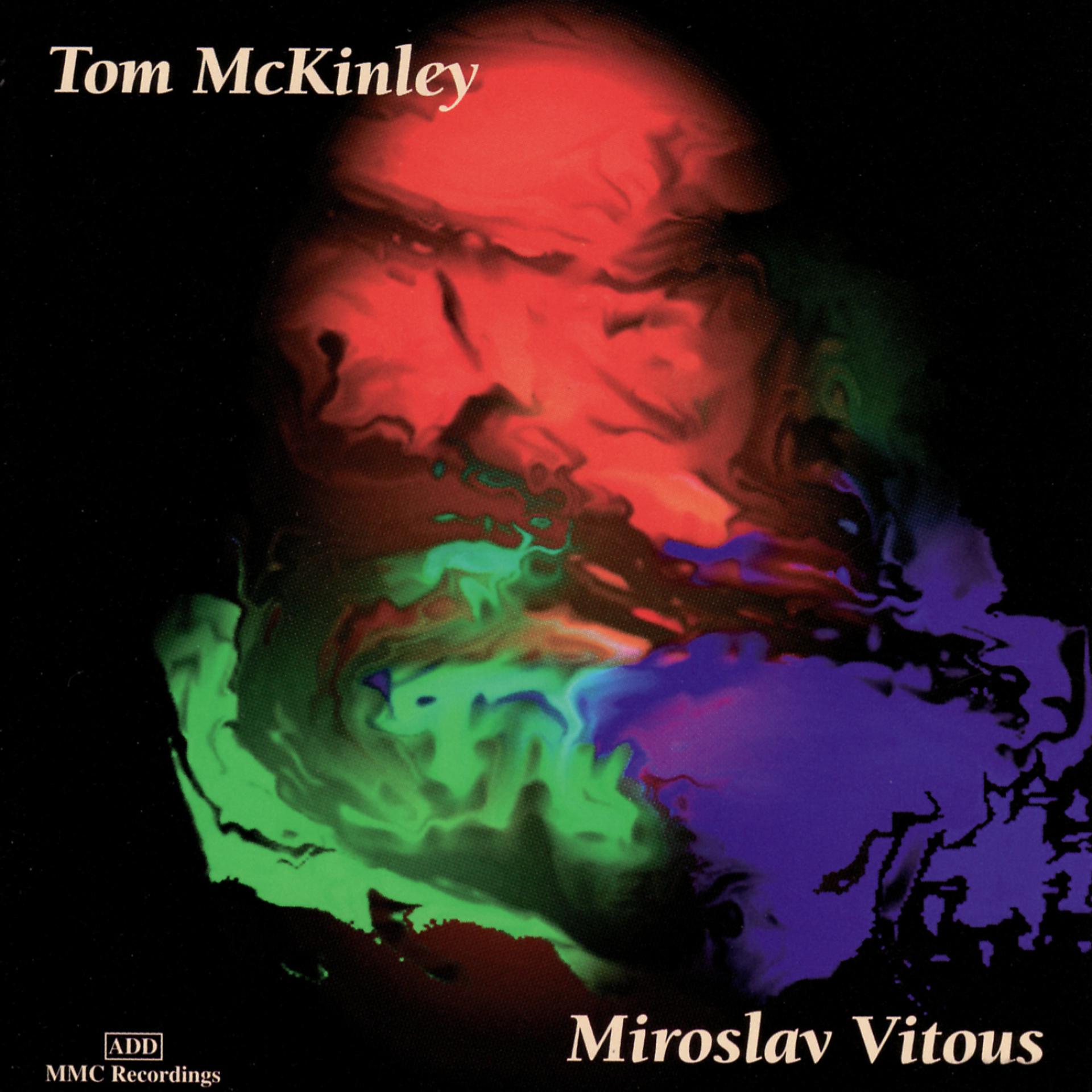 Постер альбома Tom McKinley & Miroslav Vitous