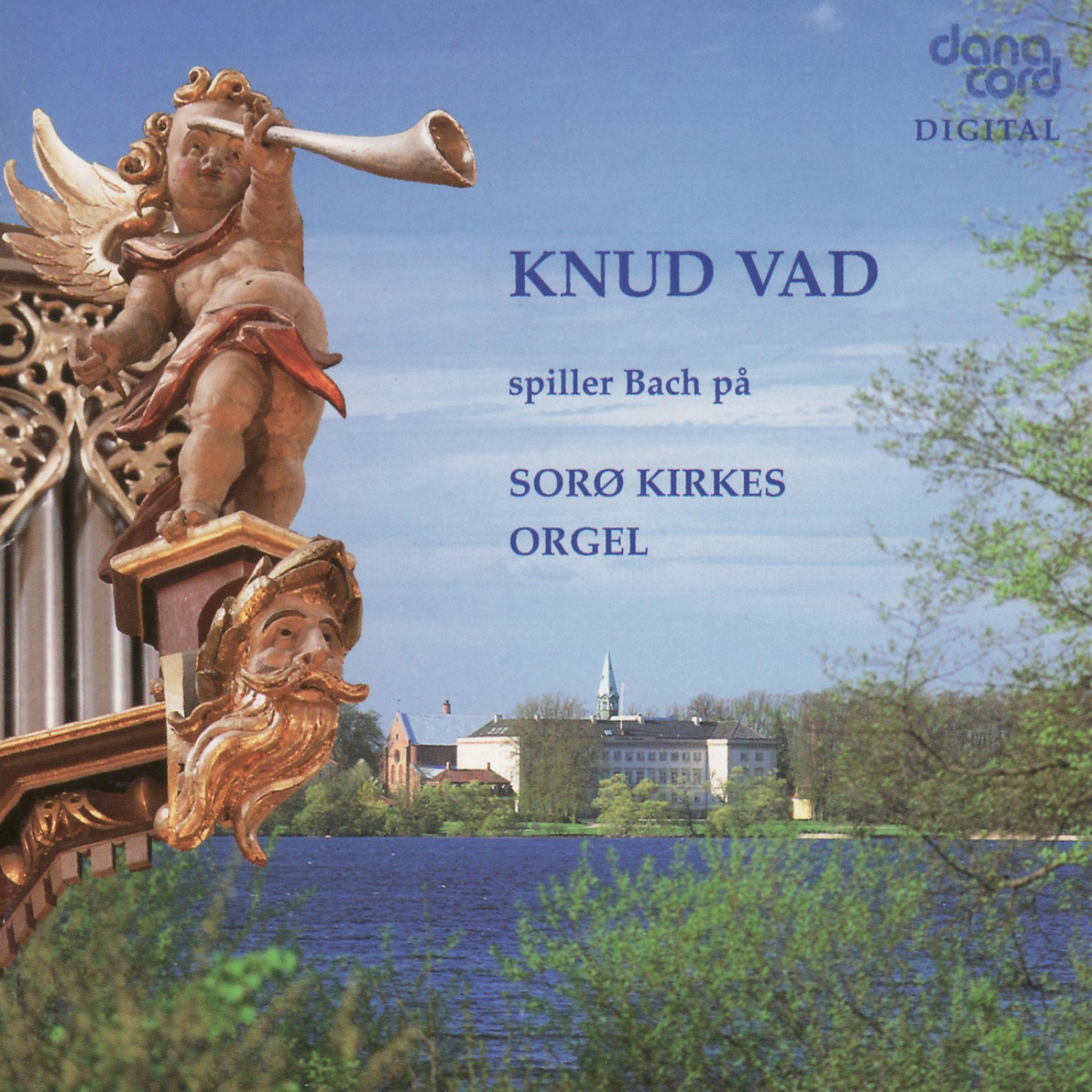 Постер альбома Bach: Sorø Kirkes Orgel
