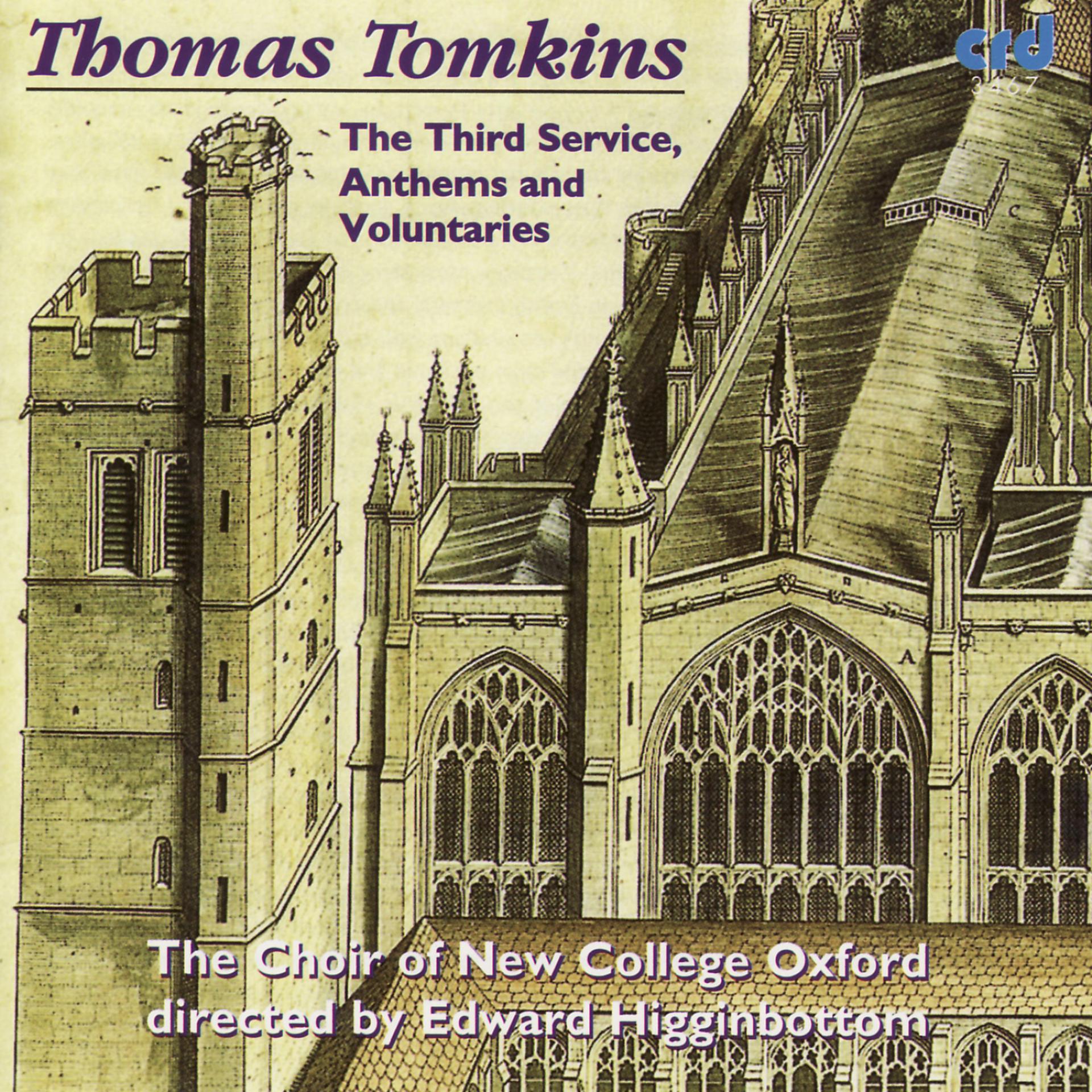 Постер альбома Thomas Tomkins: The Third Service, Anthems and Voluntaries