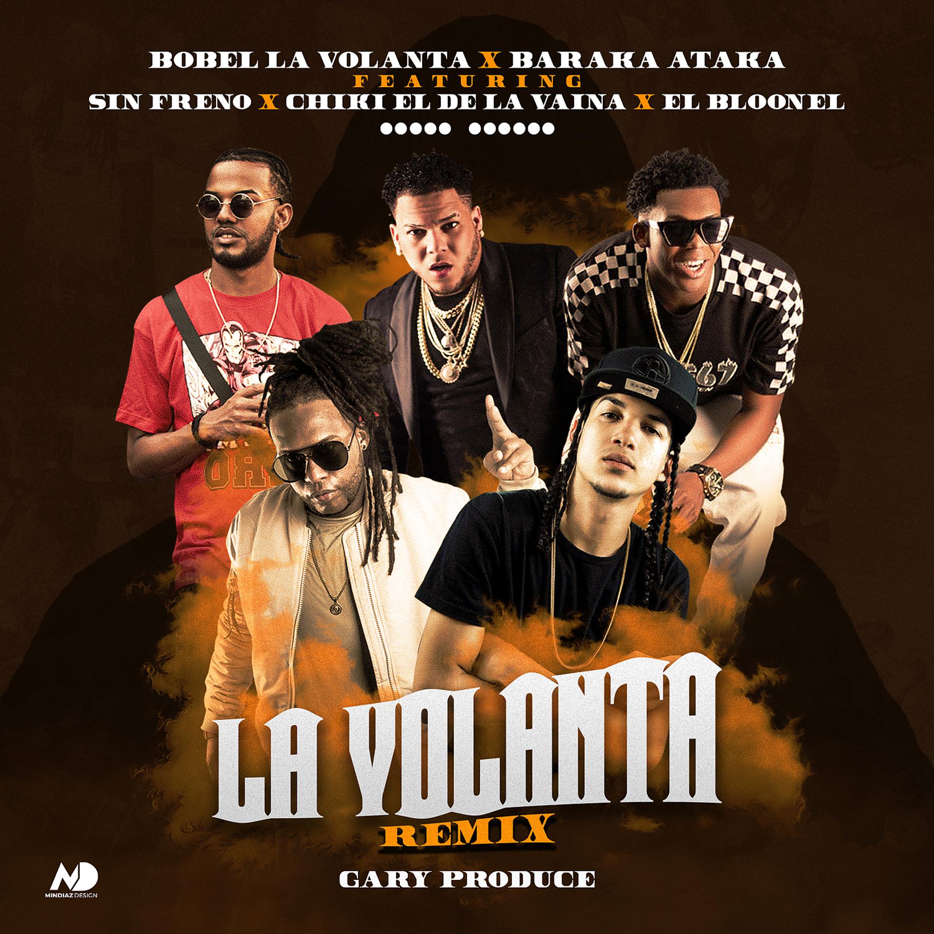 Постер альбома LA VOLANTA (feat. Chiki El De La Vaina, El Bloonel & Sin Freno) [Remix]