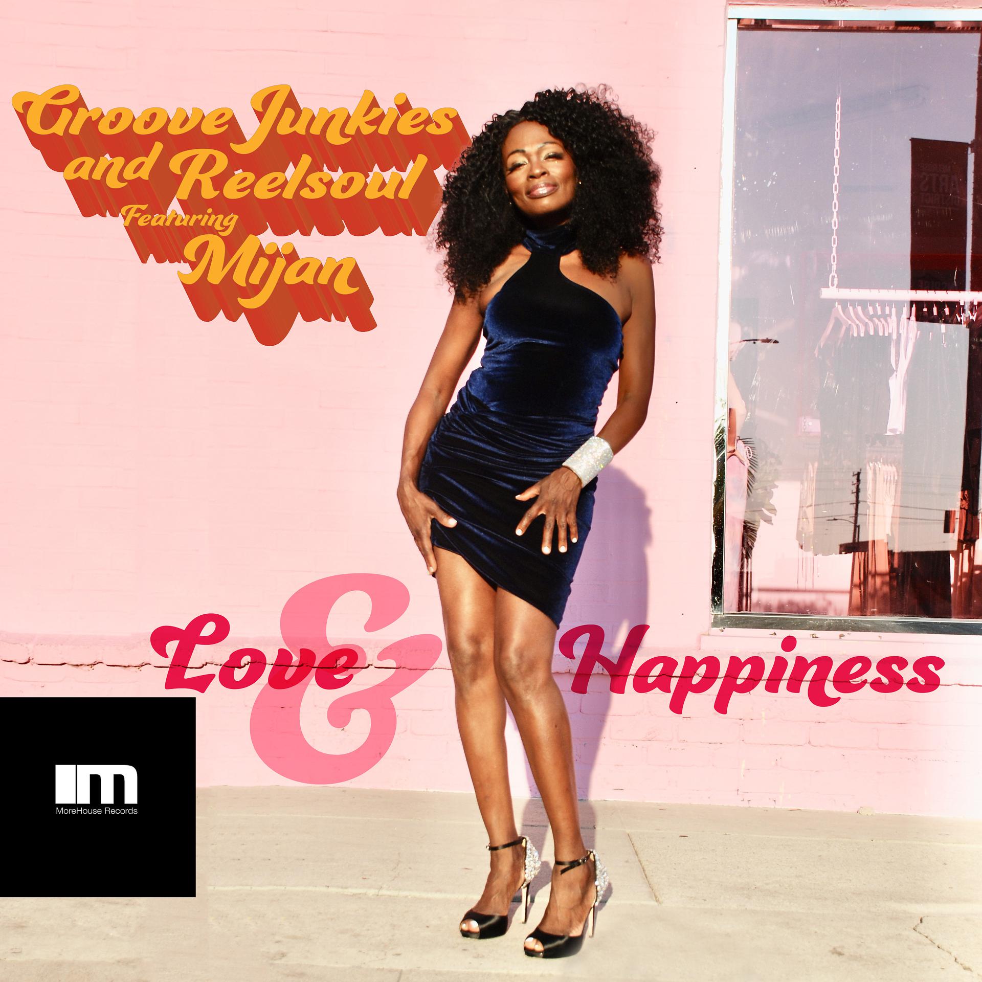 Постер альбома Love & Happiness (Groove n' Soul Mixes)