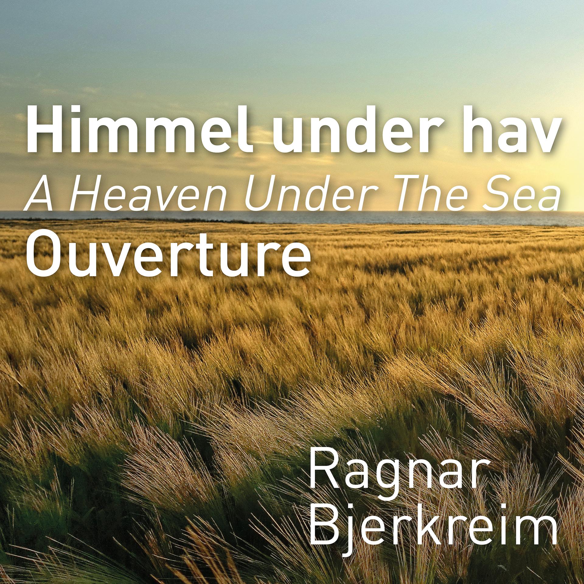 Постер альбома A heaven under the Sea Ouverture