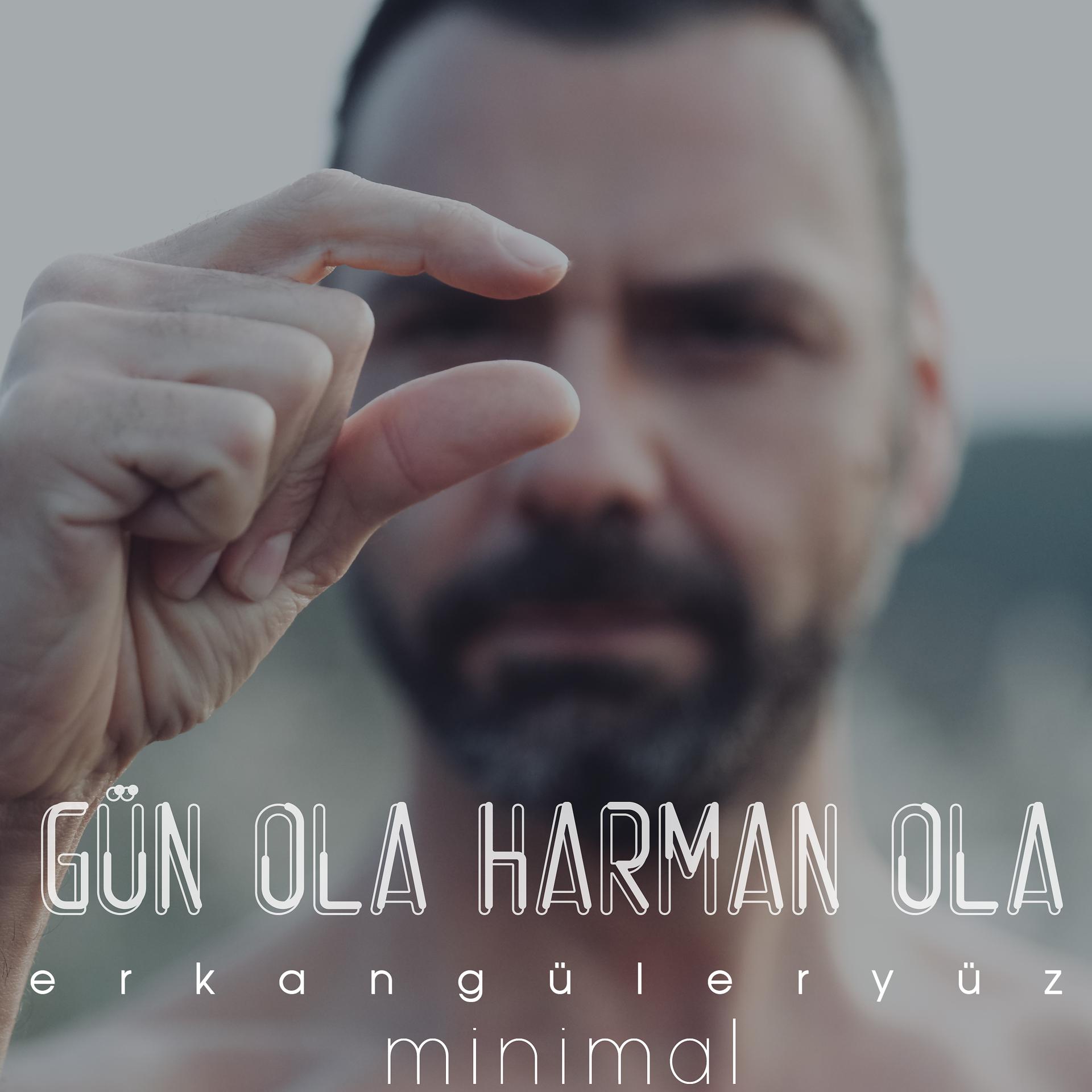 Постер альбома Gün Ola Harman Ola