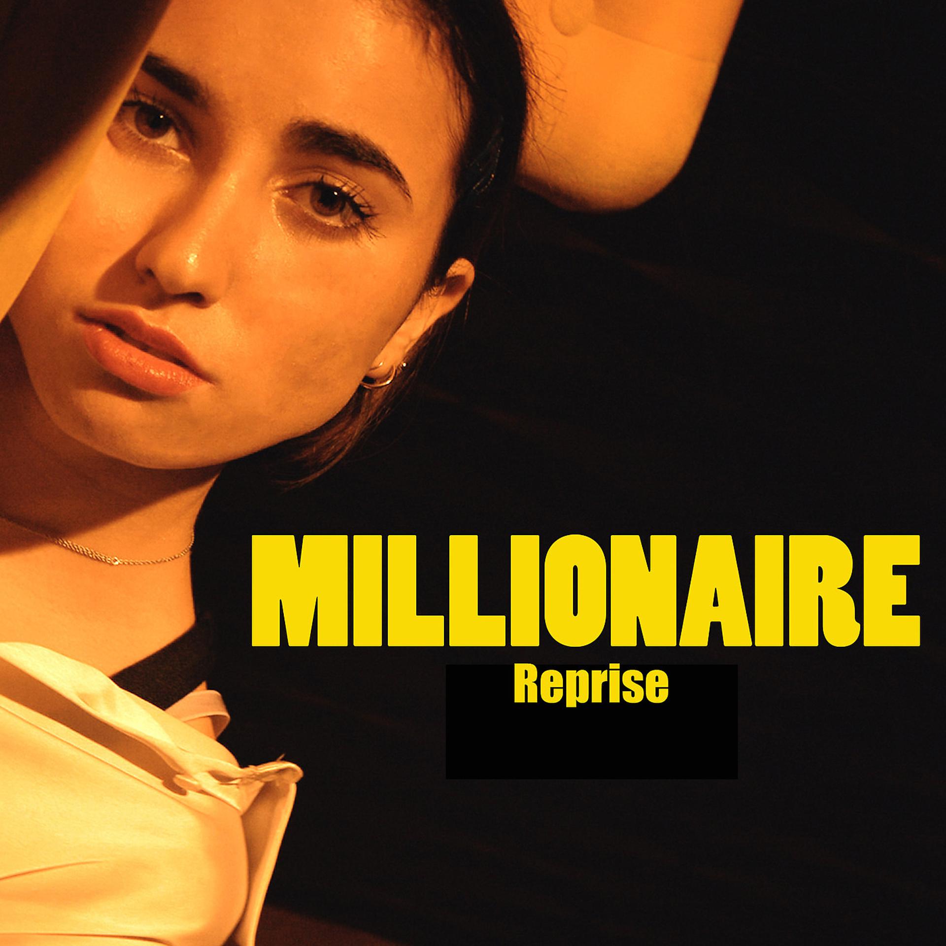 Постер альбома MILLIONAIRE (reprise)