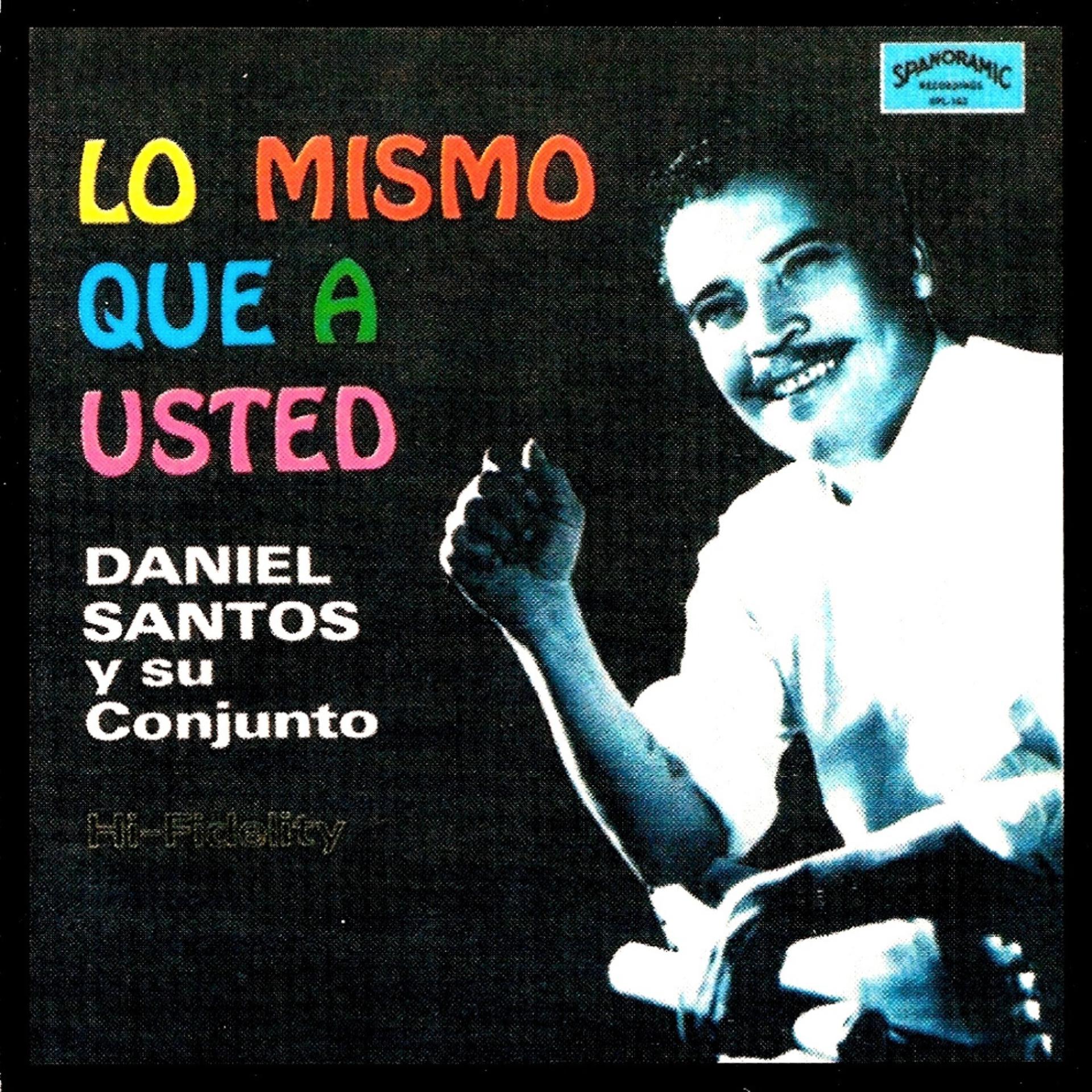 Постер альбома Lo Mismo Que a Usted