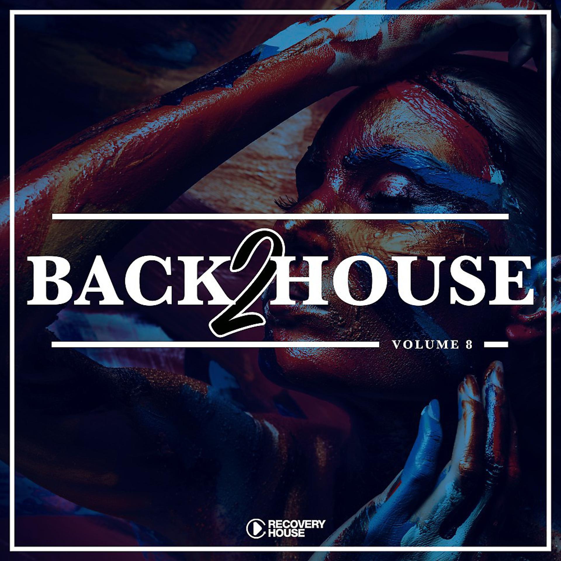 Постер альбома Back 2 House, Vol. 8