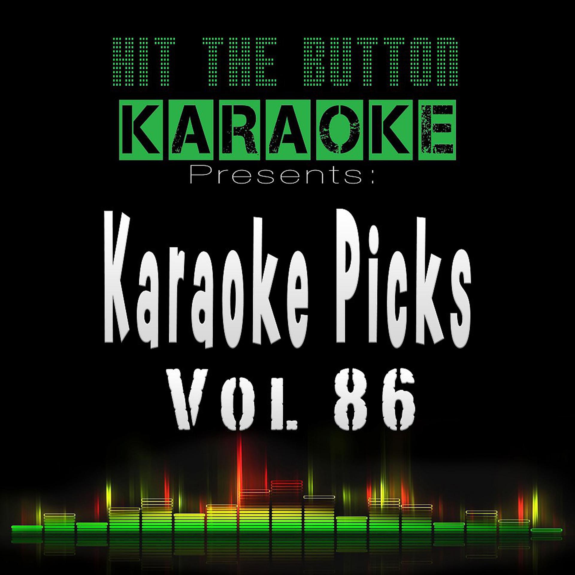 Постер альбома Karaoke Picks Vol. 86