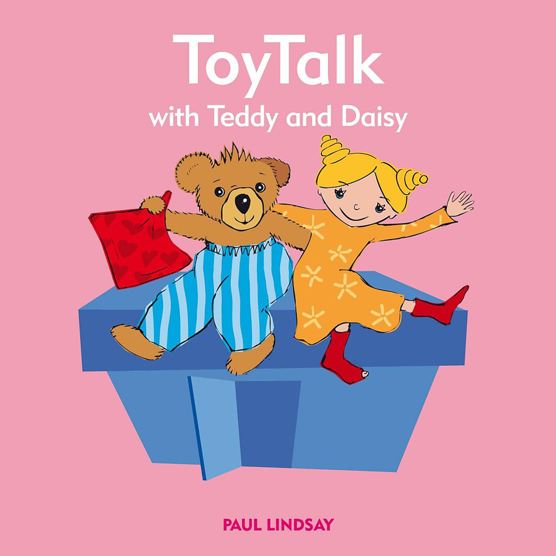 Постер альбома Toytalk with Teddy and Daisy