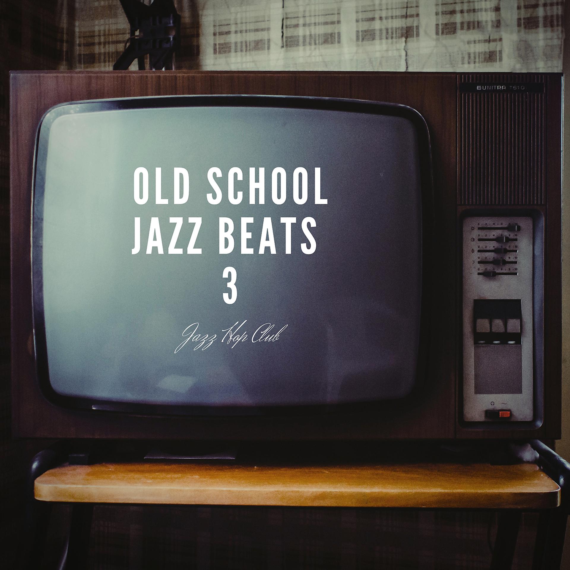 Постер альбома Old School Jazz Beats 3