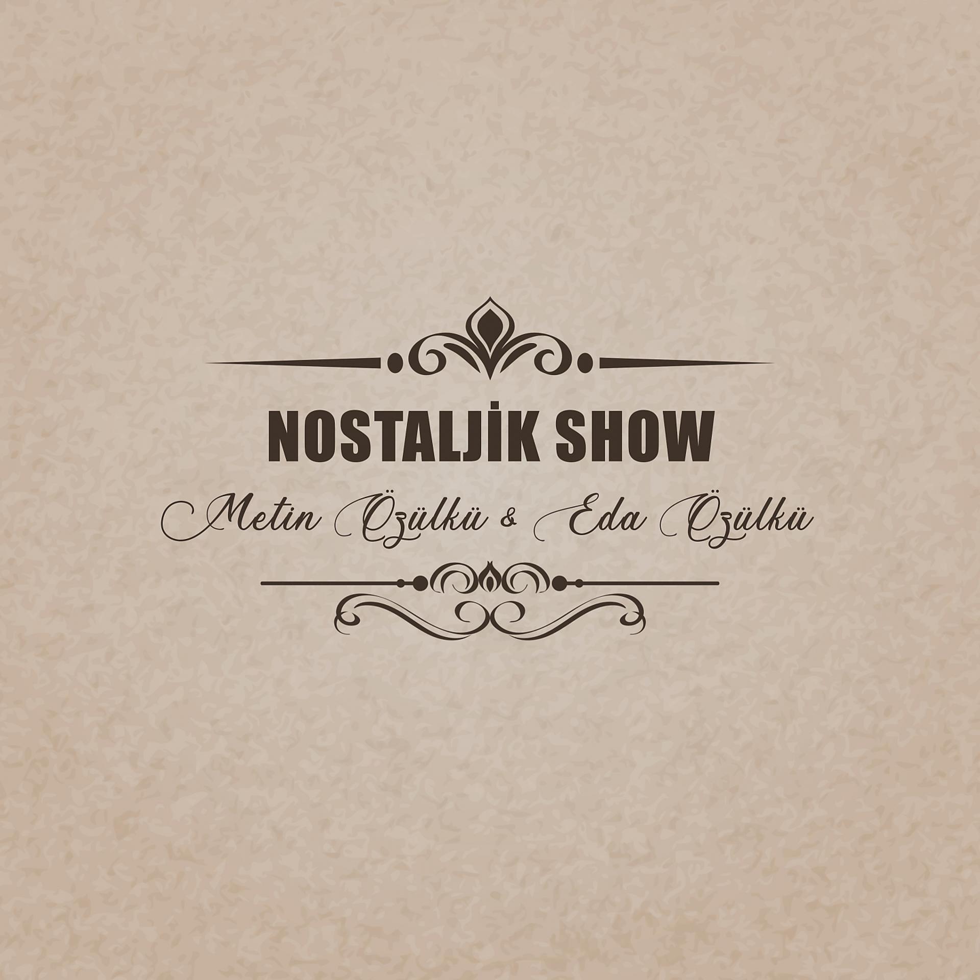 Постер альбома Nostaljik Show