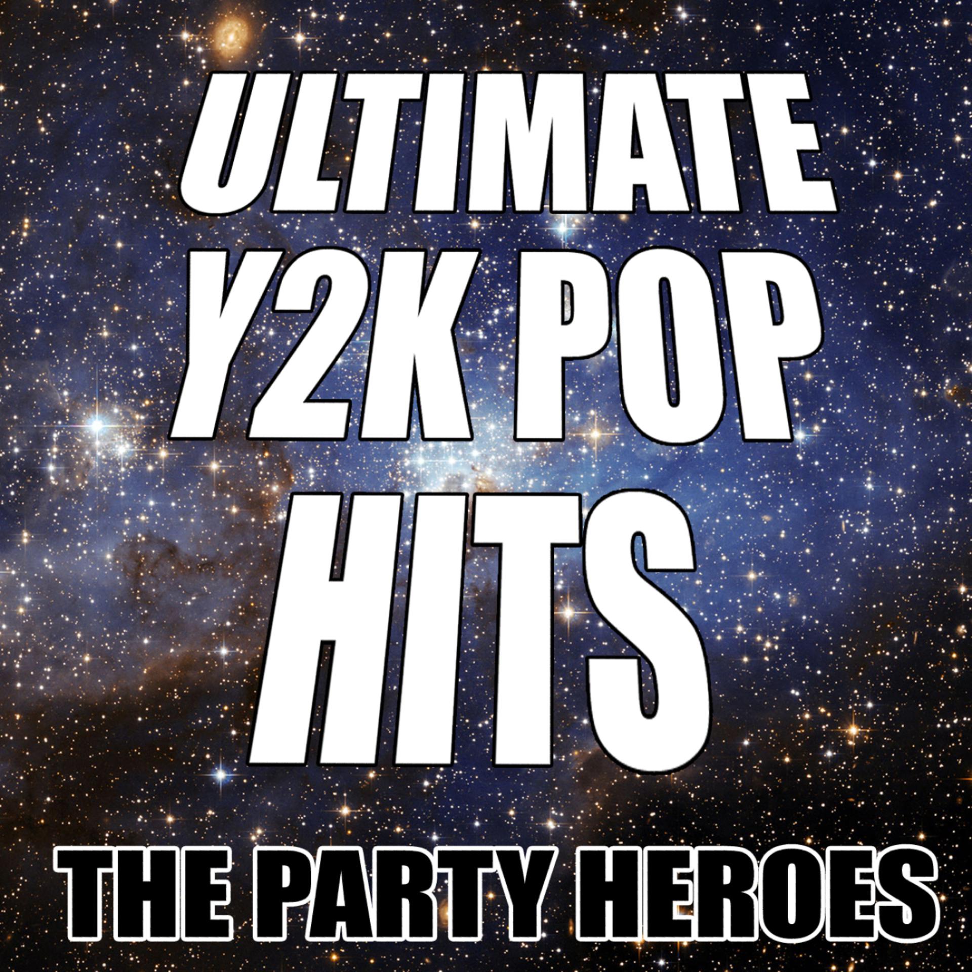 Постер альбома Ultimate Y2K Pop Hits
