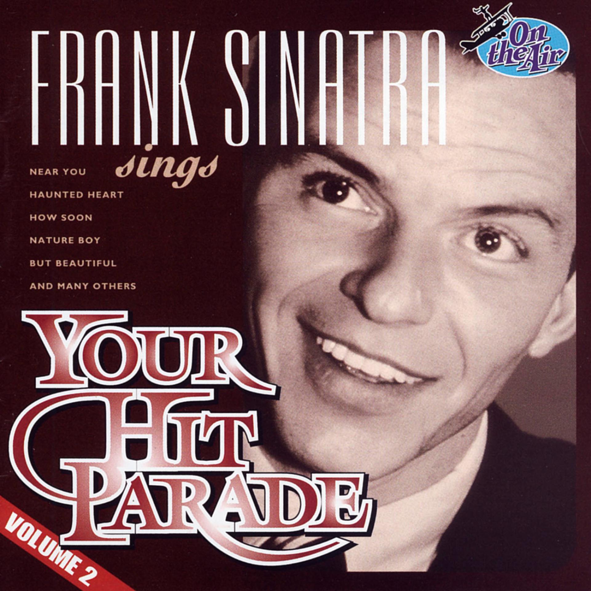 Постер альбома Frank Sinatra Sings Your Hit Parade, Vol. 2