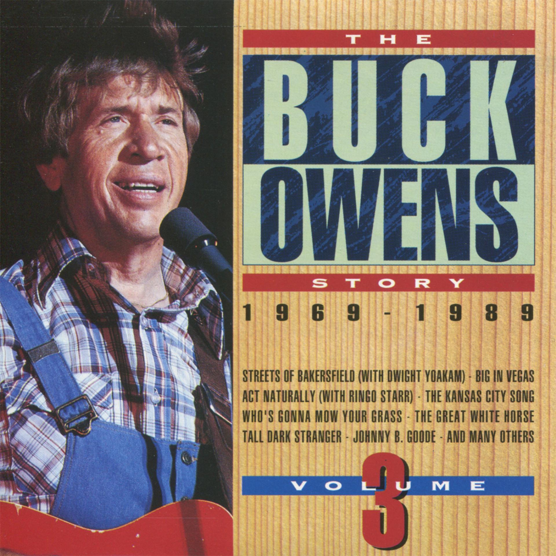 Постер альбома The Buck Owens Story, Volume 3: 1969-1989