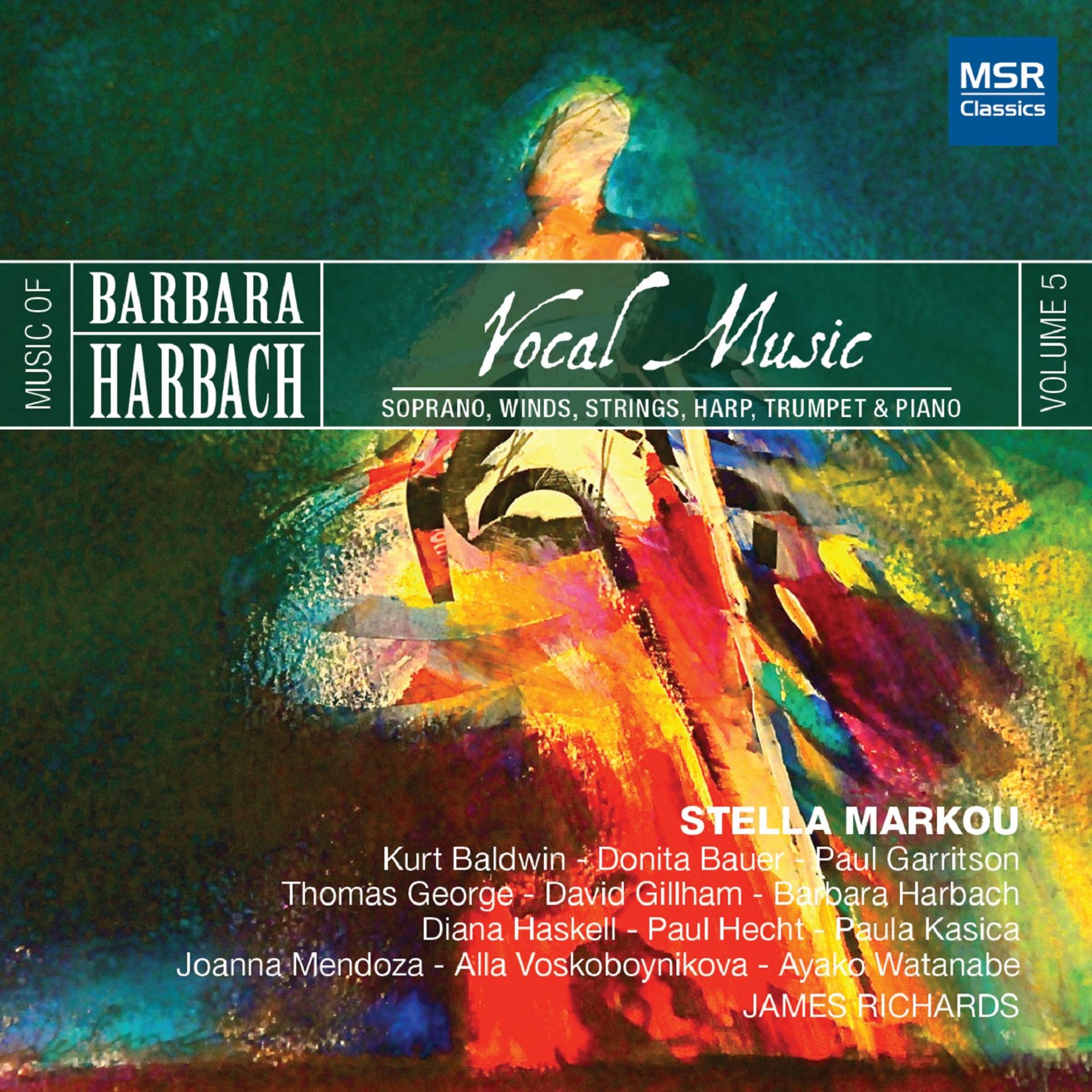 Постер альбома Music of Barbara Harbach, Vol. 5: Vocal Music