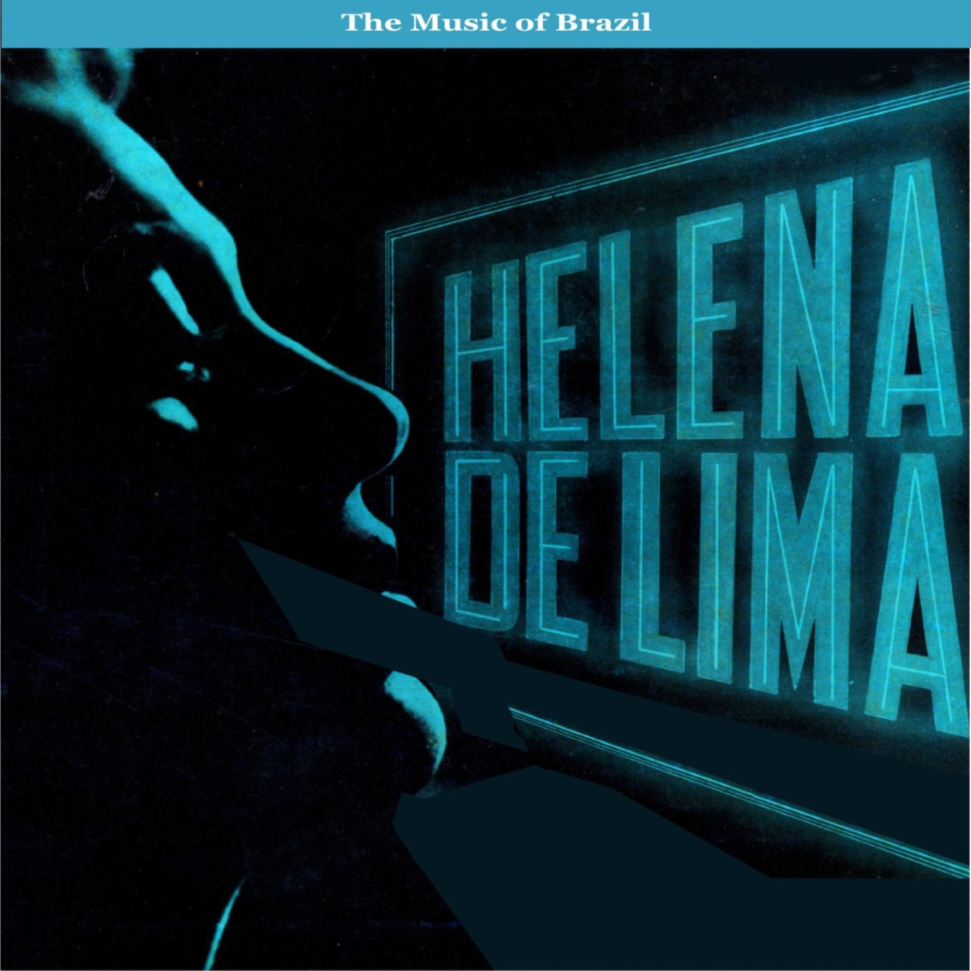Постер альбома The Music of Brazil/ Helena de Lima