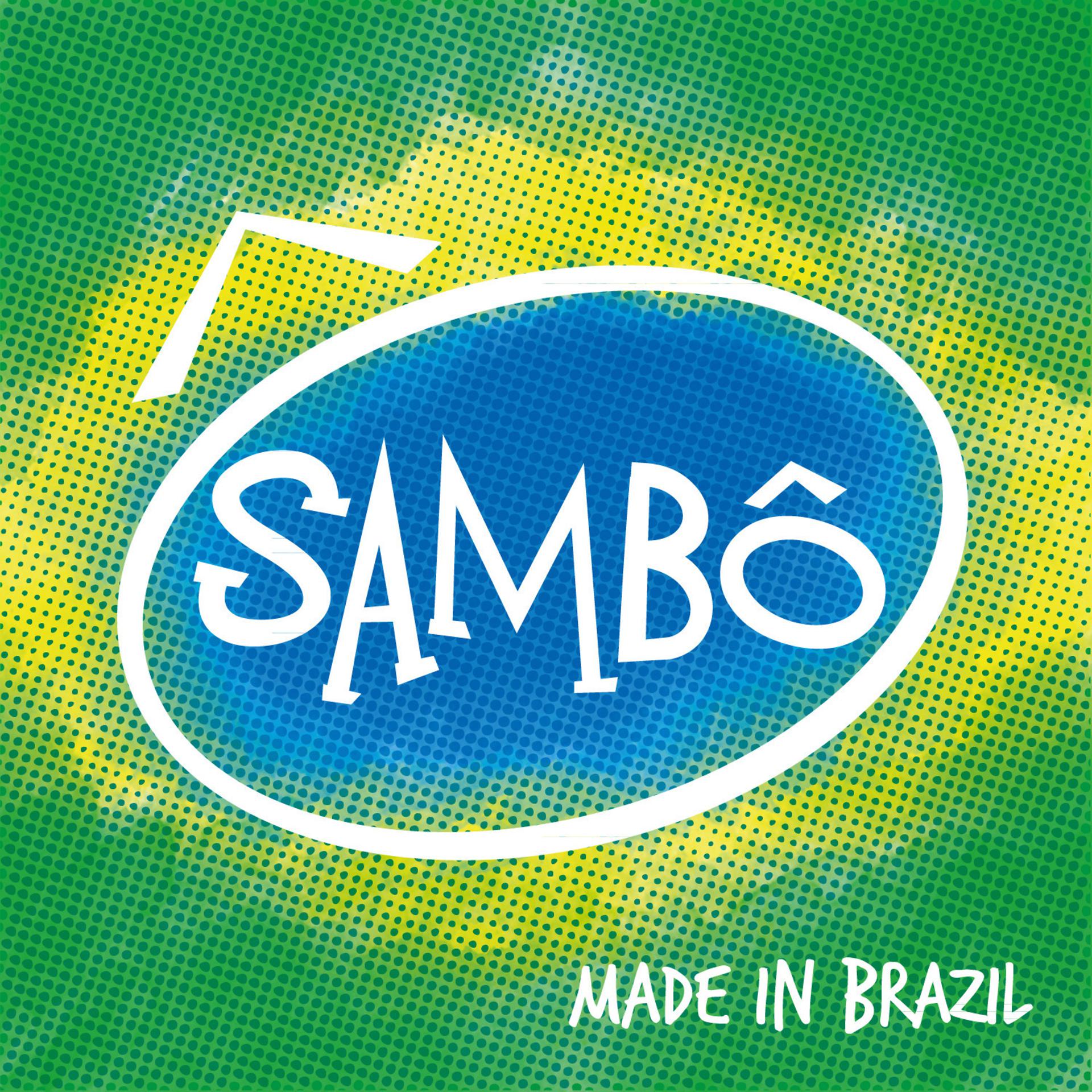 Постер альбома Sambô, Made In Brazil