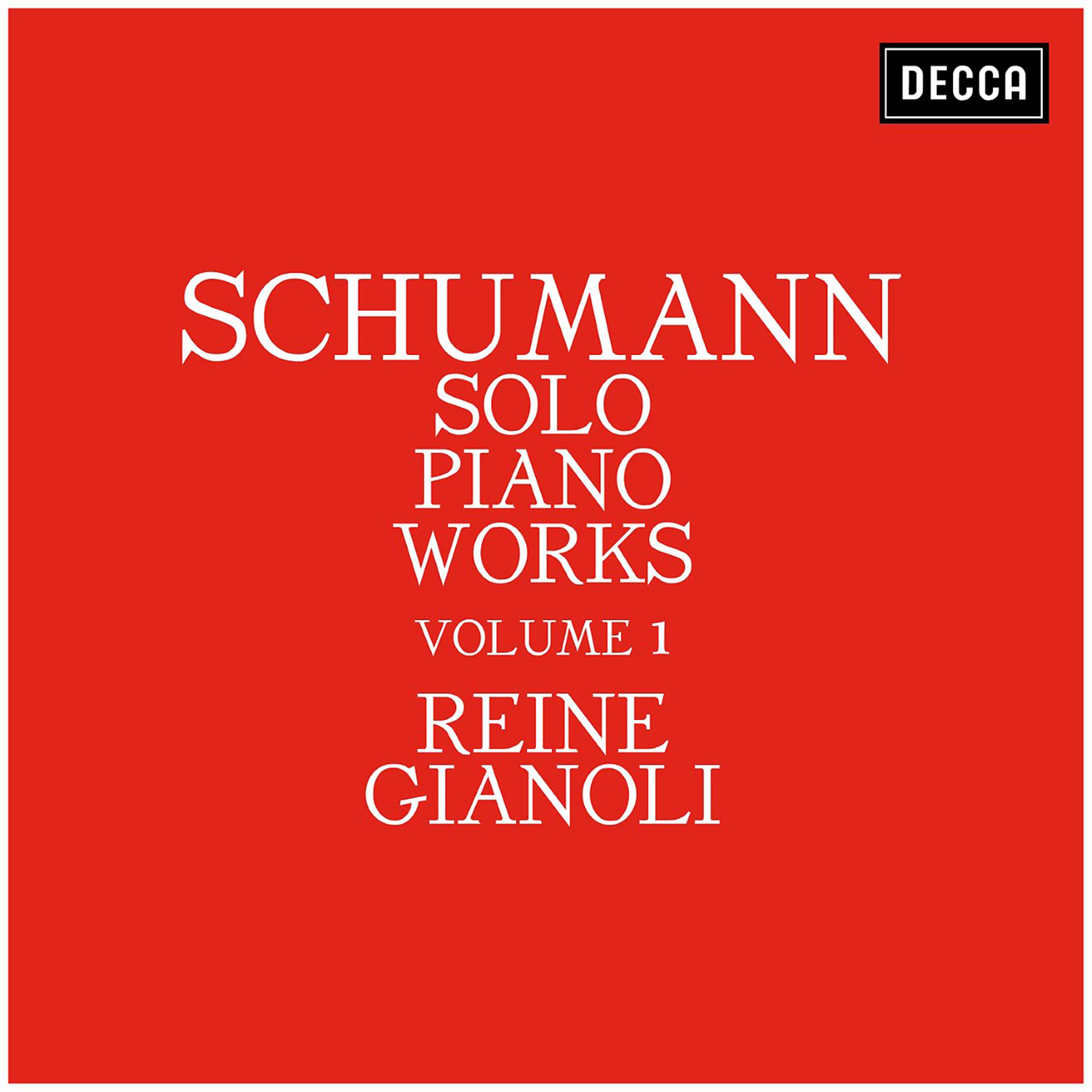 Постер альбома Schumann: Solo Piano Works - Volume 1