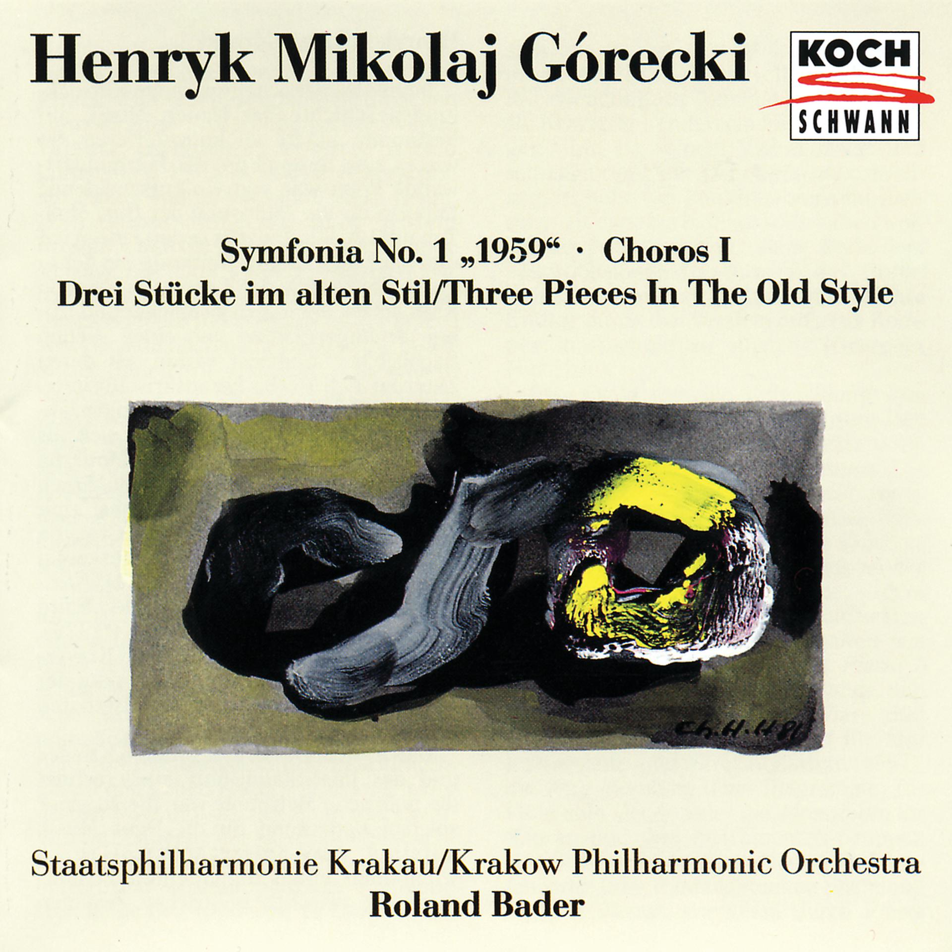 Постер альбома Symphony No. 1 - Chorus I - Three Pieces In The Old Style