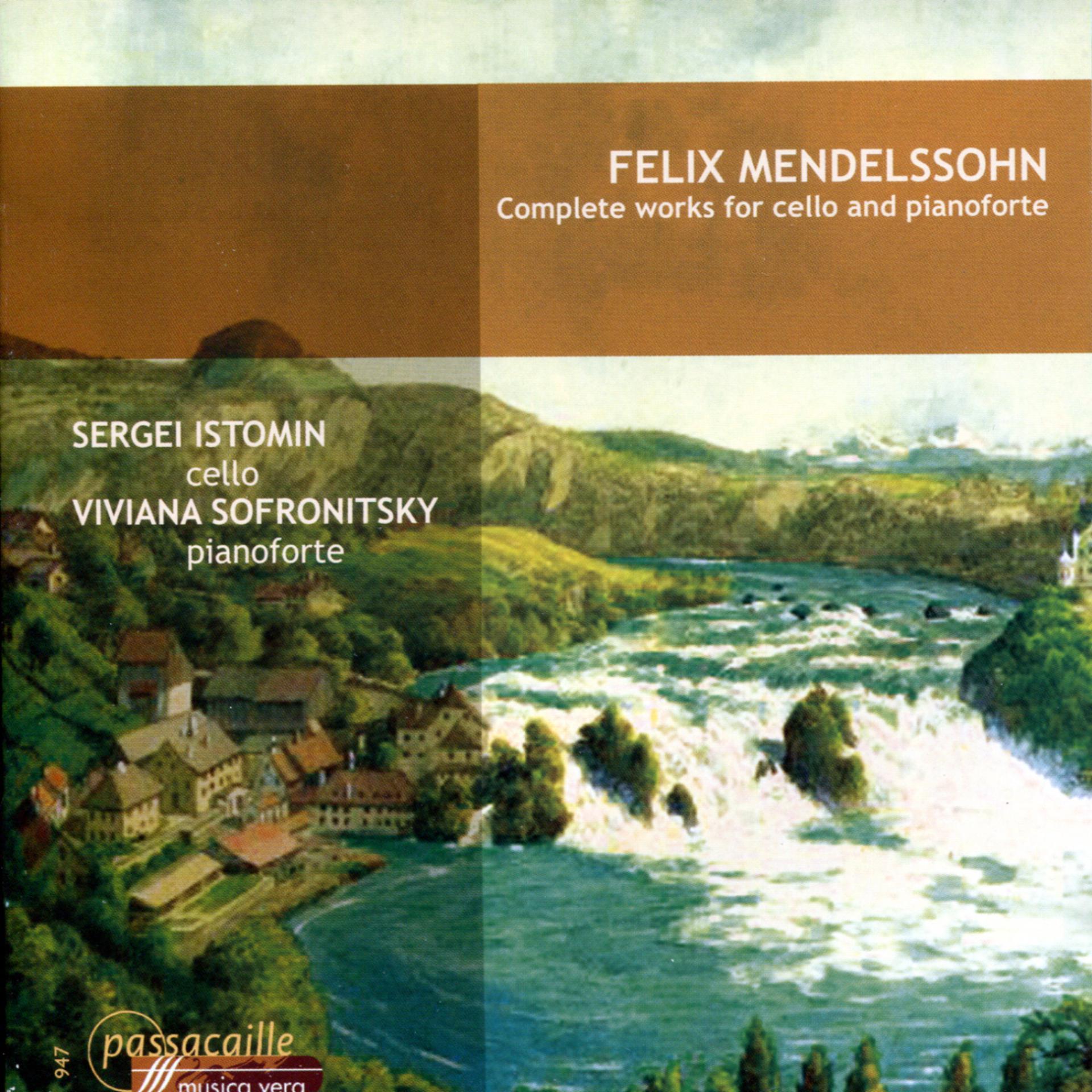 Постер альбома Mendelssohn: Complete Works for Cello and Pianoforte
