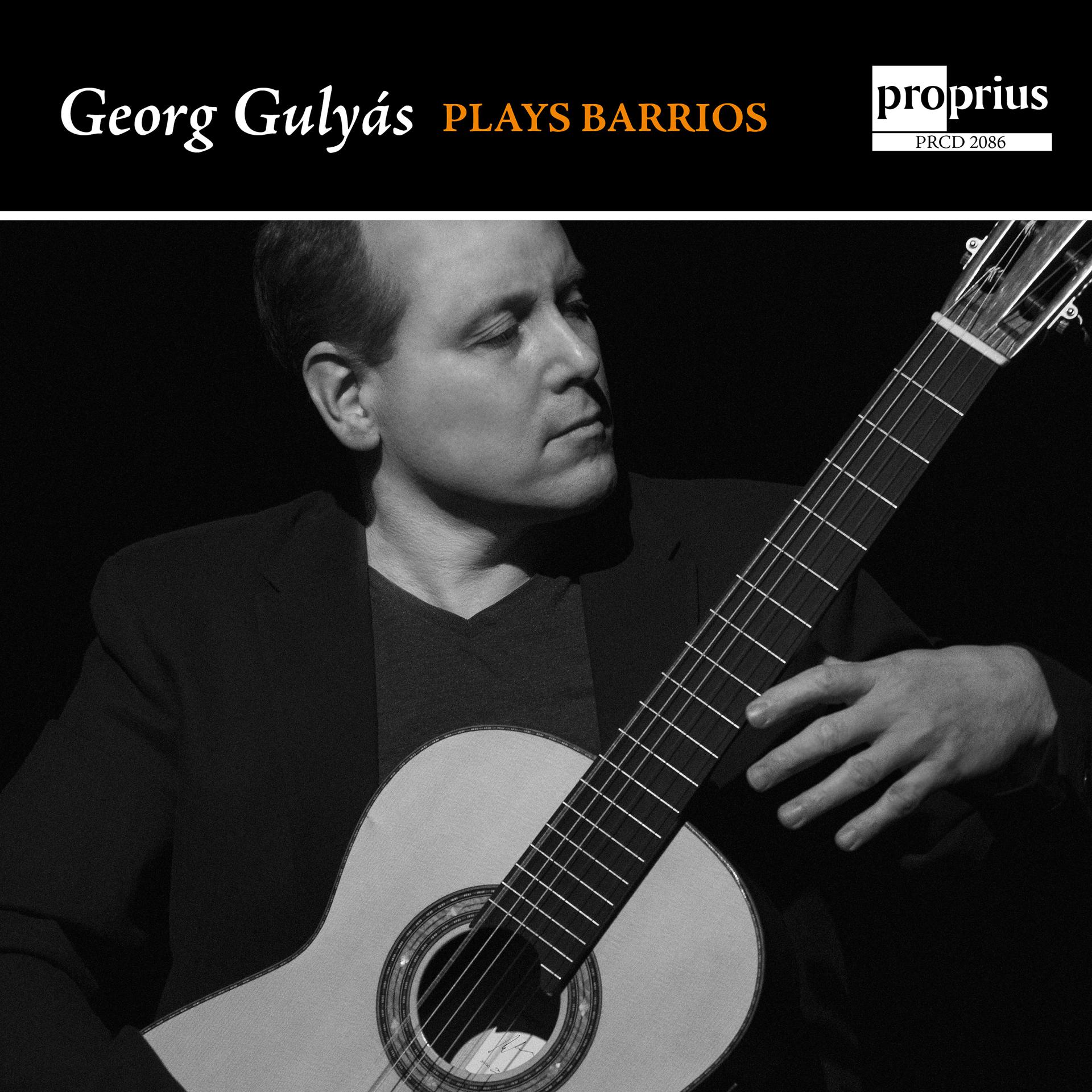 Постер альбома Georg Gulyás Plays Barrios