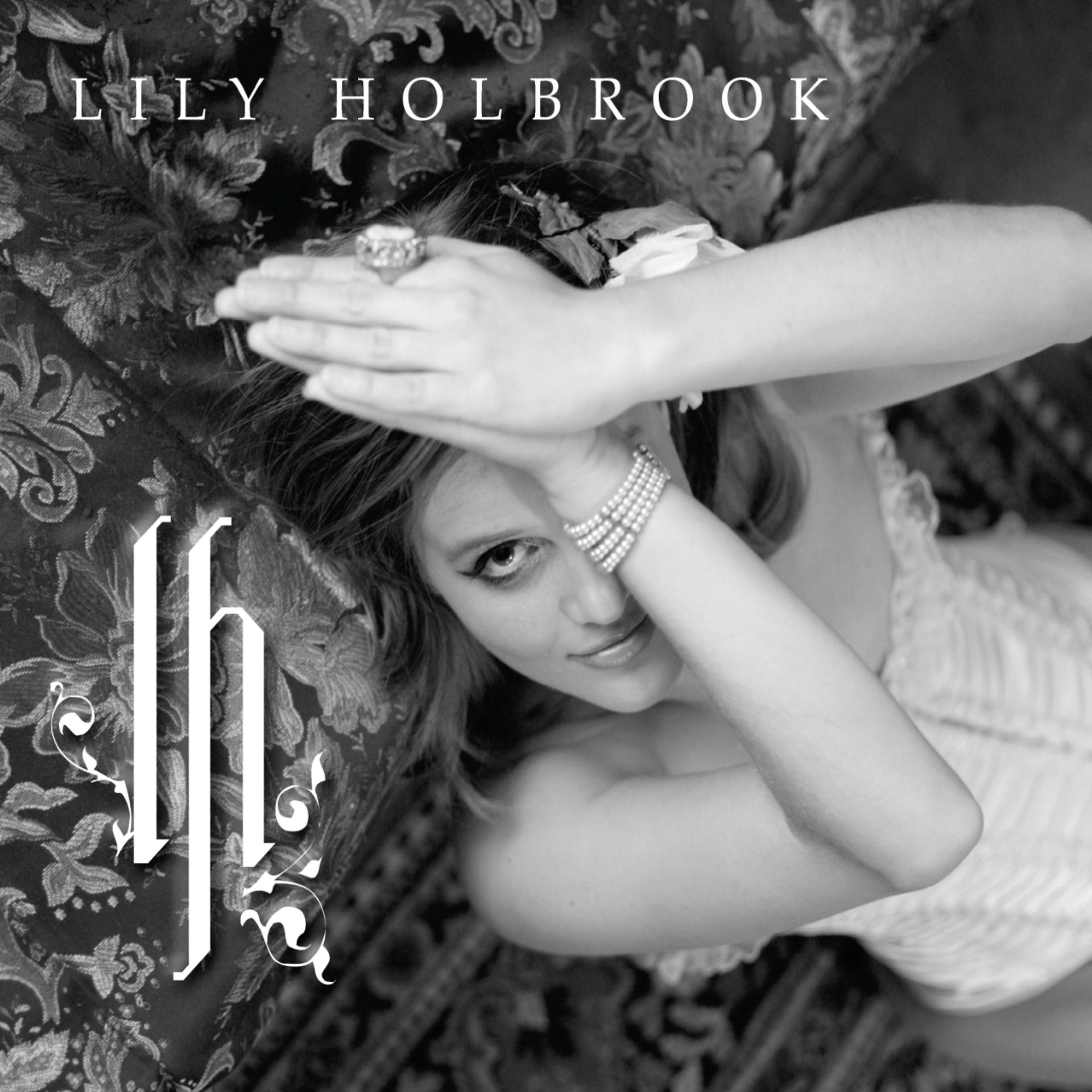 Постер альбома Lily Holbrook