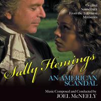 Постер альбома Sally Hemings: An American Scandal - Original Soundtrack from the Television Miniseries