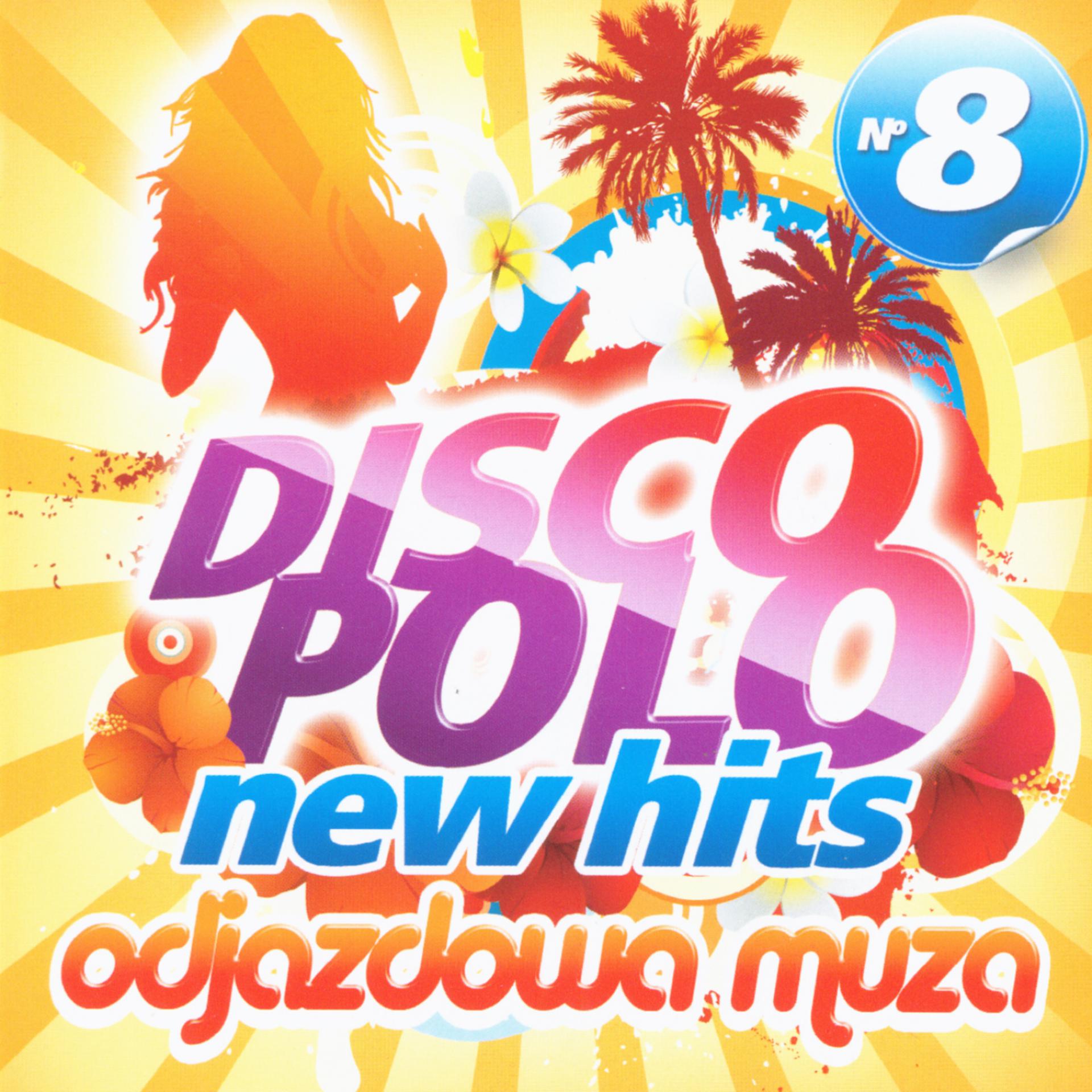 Постер альбома Disco Polo New Hits no. 8 (Odjazdowa Muza)