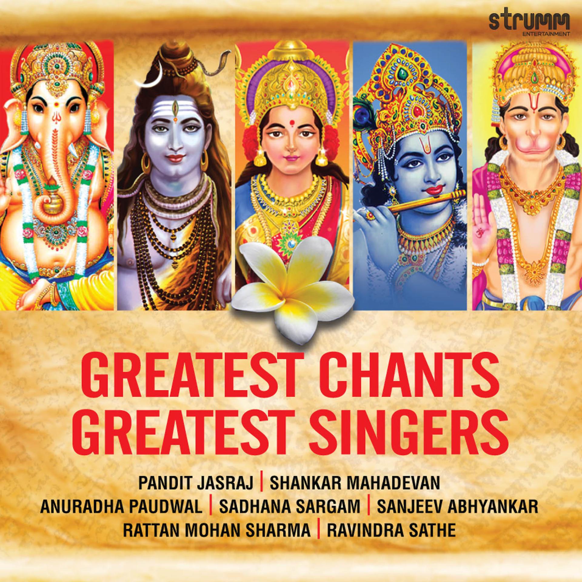 Постер альбома Greatest Chants - Greatest Singers