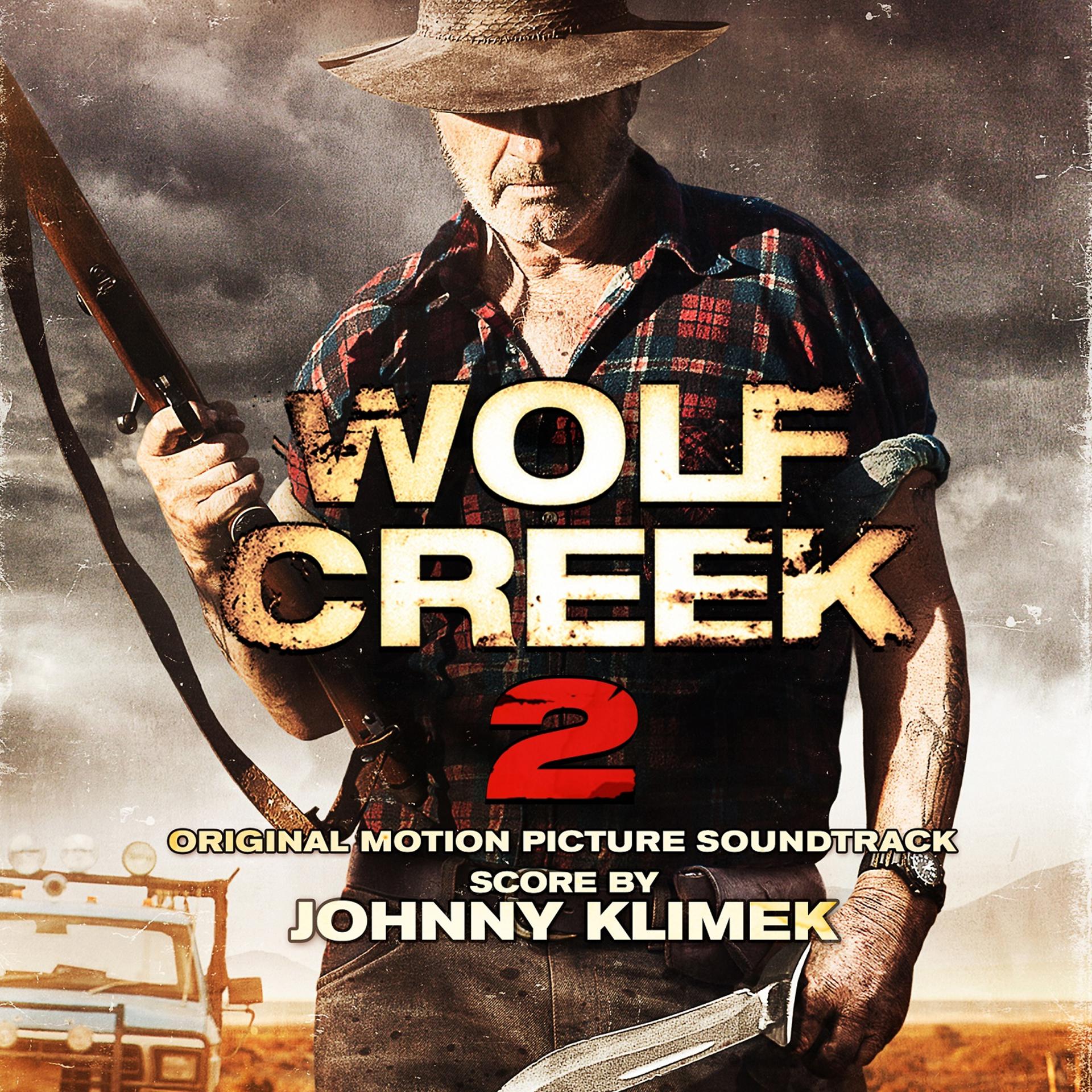 Постер альбома Wolf Creek 2 (Original Motion Picture Soundtrack)