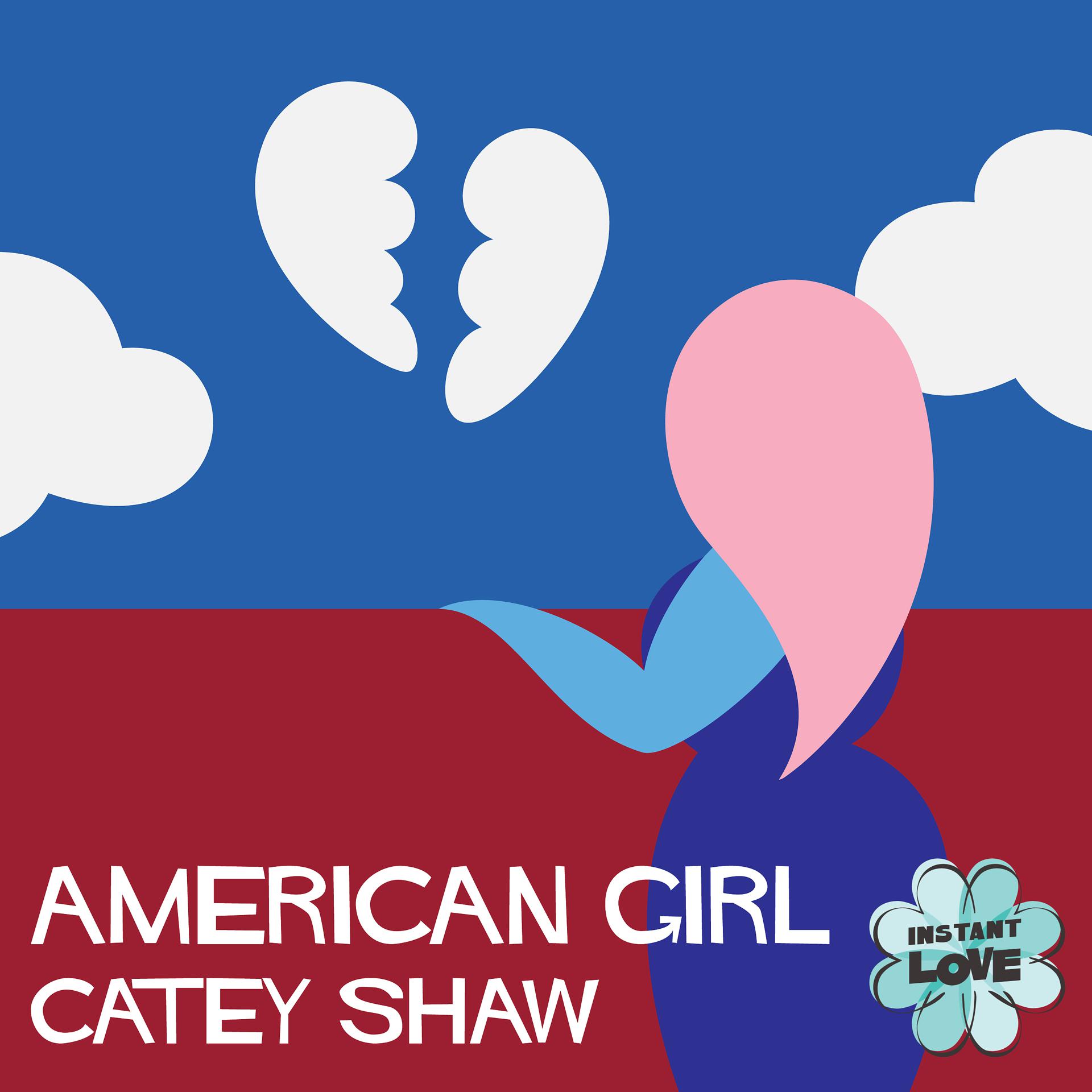 Постер альбома American Girl (Instant Love)