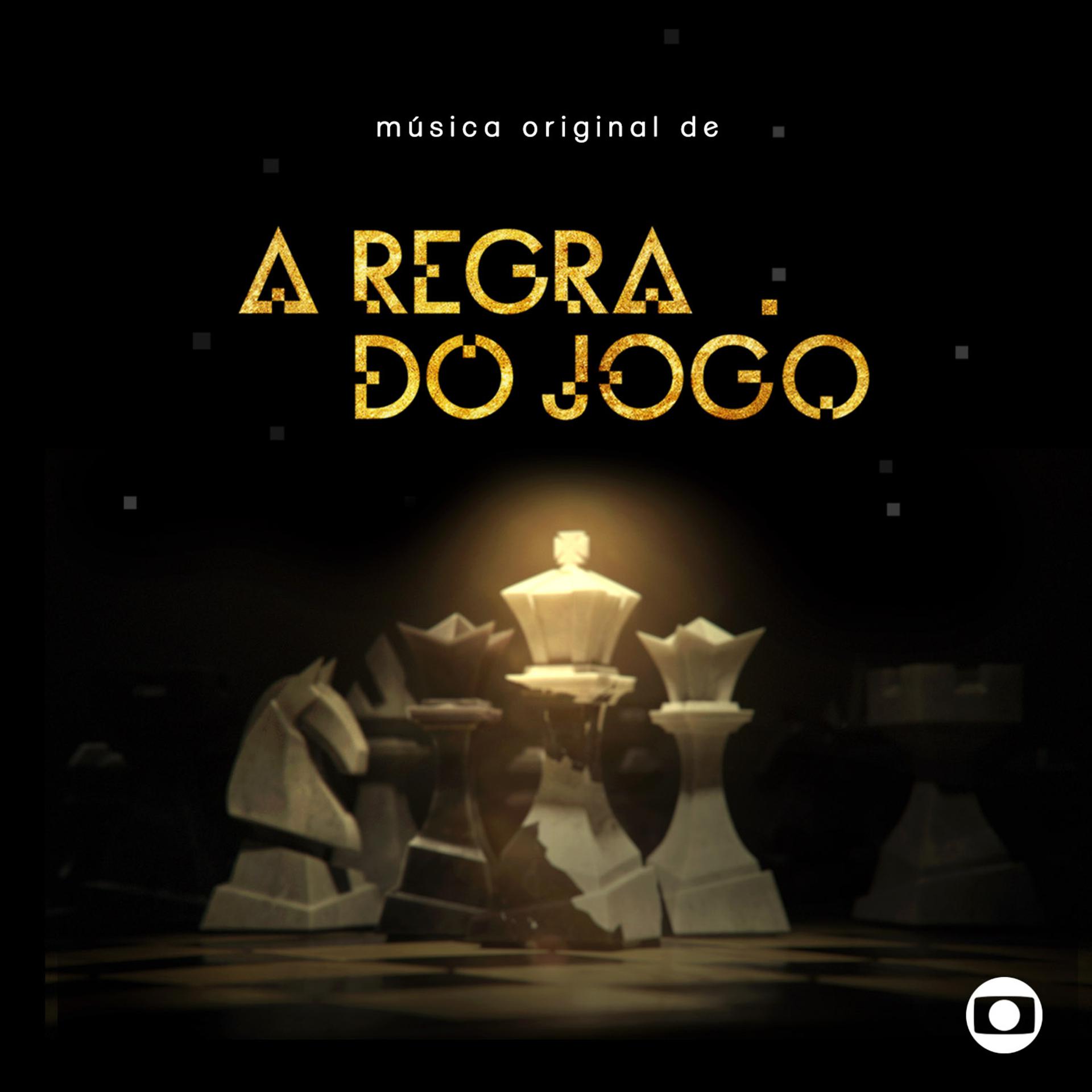 Постер альбома Música Original de a Regra do Jogo