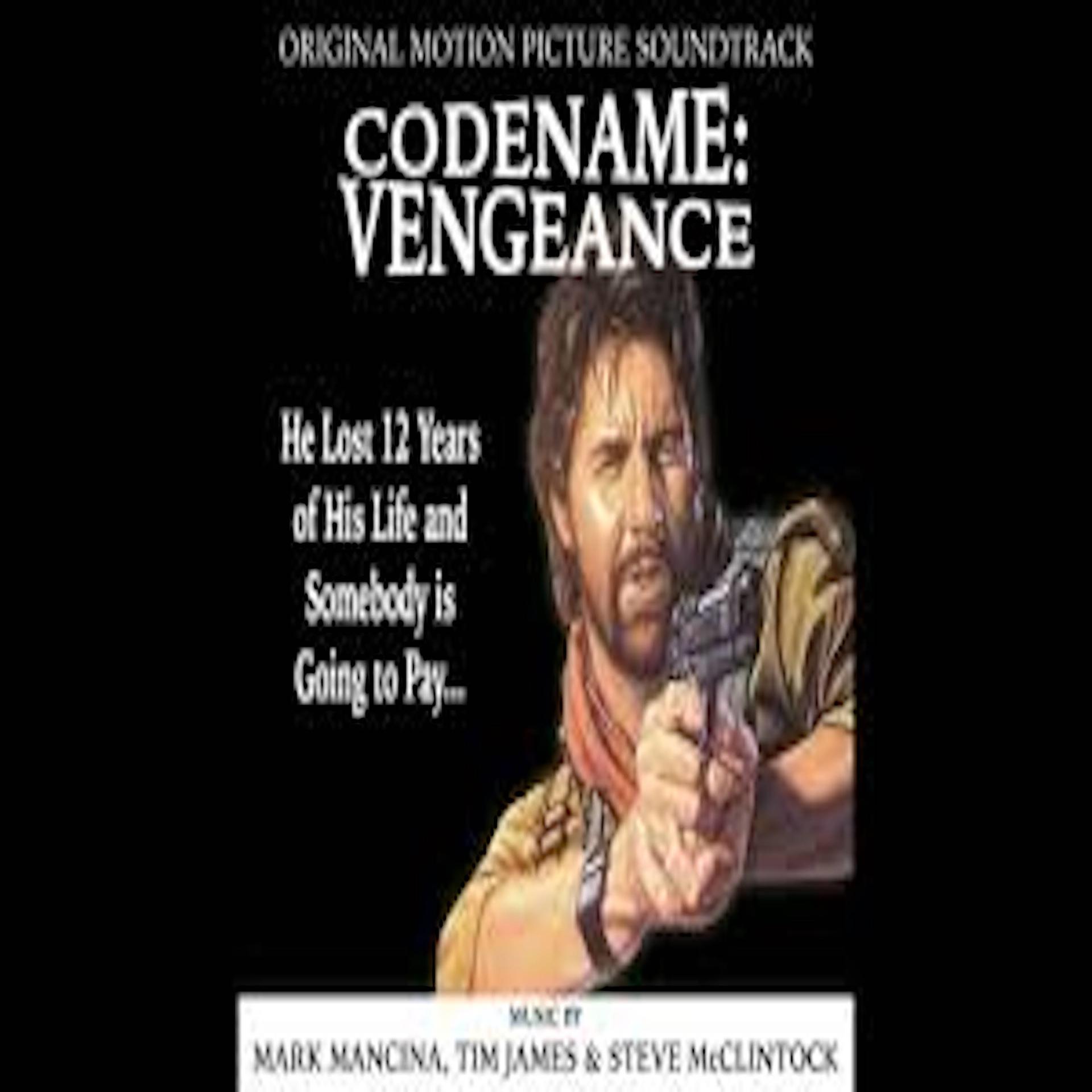 Постер альбома Codename: Vengeance (Original Motion Picture Soundtrack)