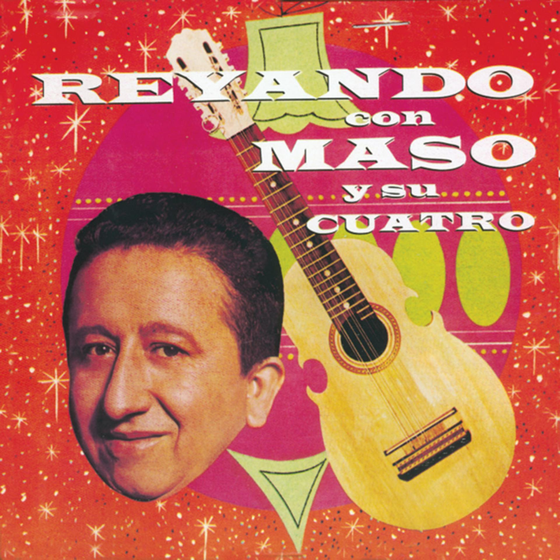 Постер альбома Reyando Con Maso Y Su Cuarto
