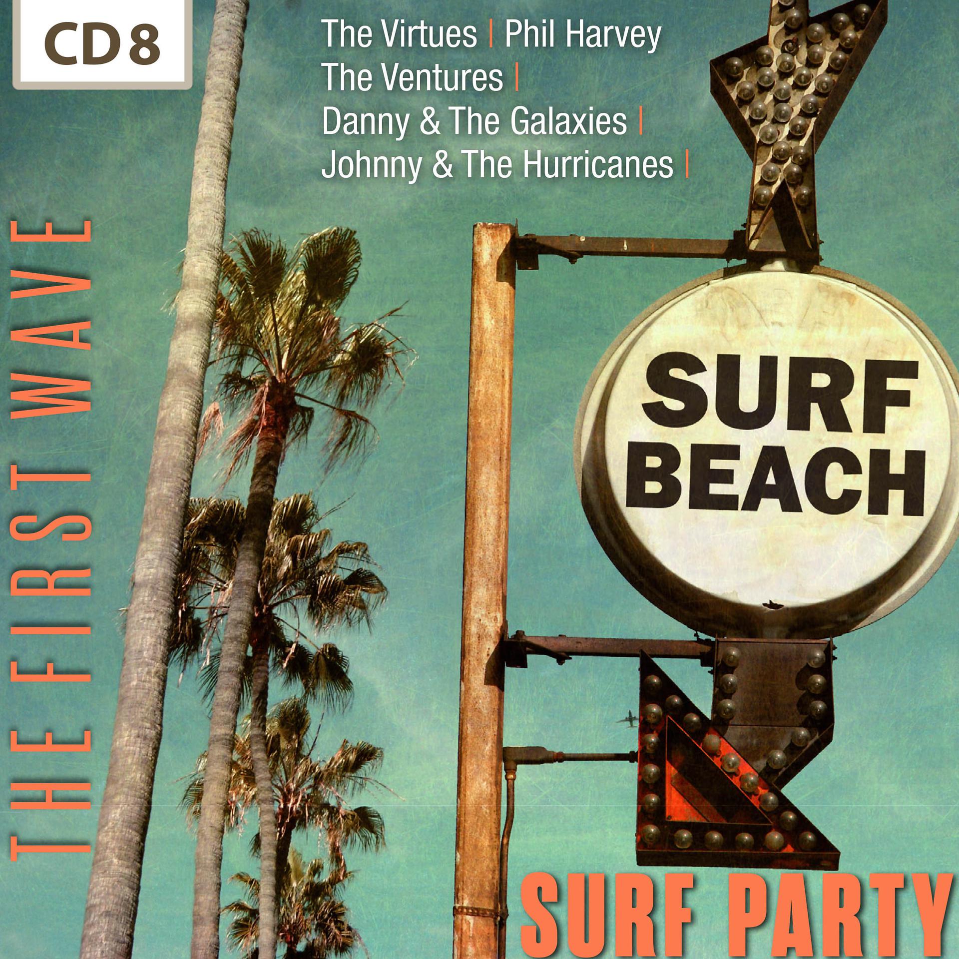 Постер альбома Surf Party - The First Wave, Vol. 8