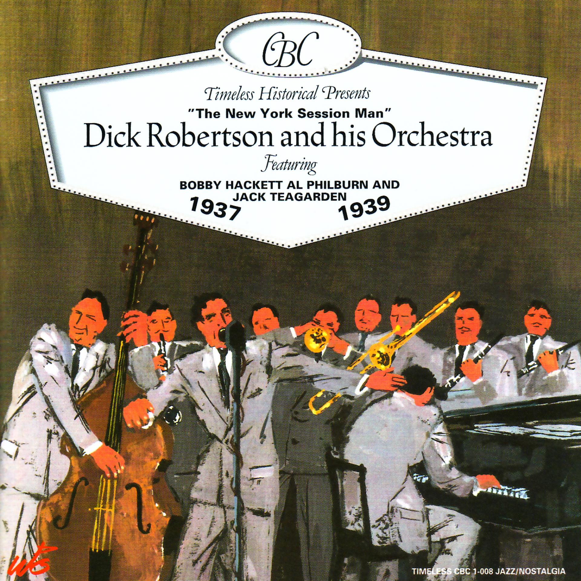 Постер альбома Dick Robertson and His Orchestra 1937-1939